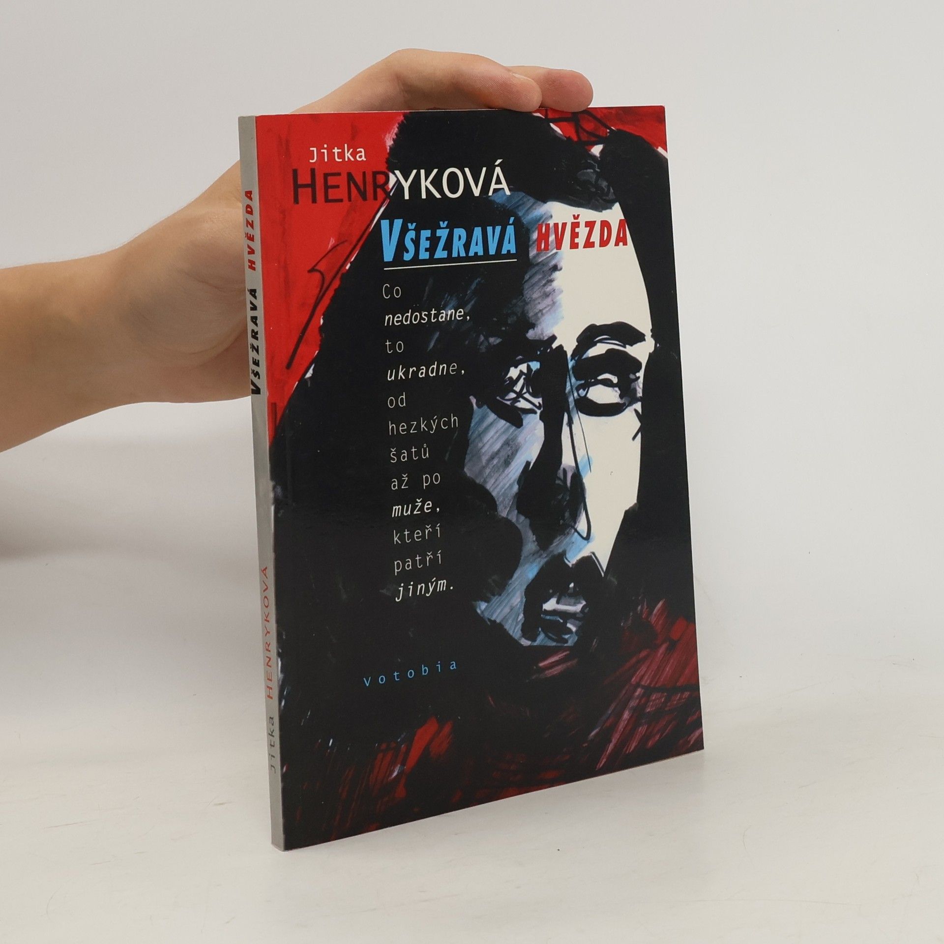 Jitka Henryková Všežravá hvězda