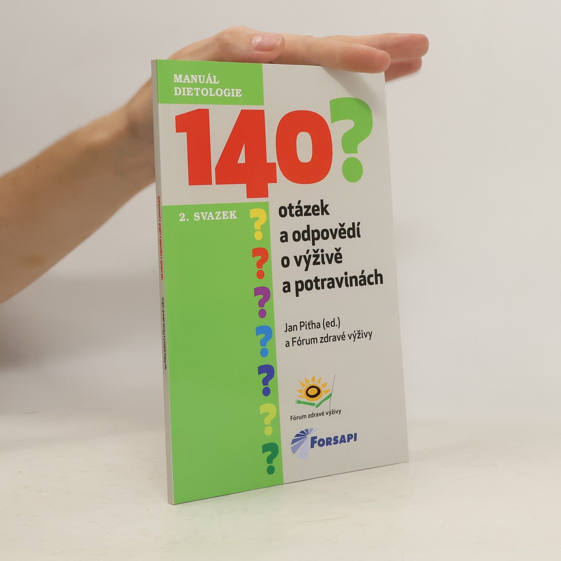 Jan Piťha 140 otázek a odpovědí o výživě a potravinách