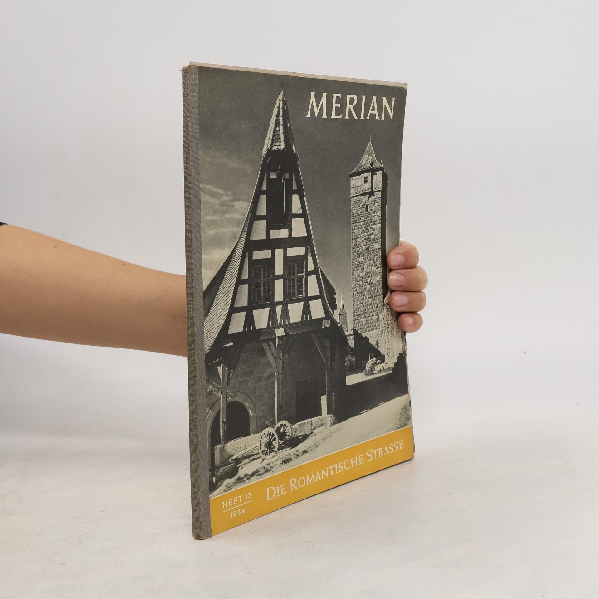 Kolektiv autorů Merian Heft 12/1954. Die Romantische Strasse
