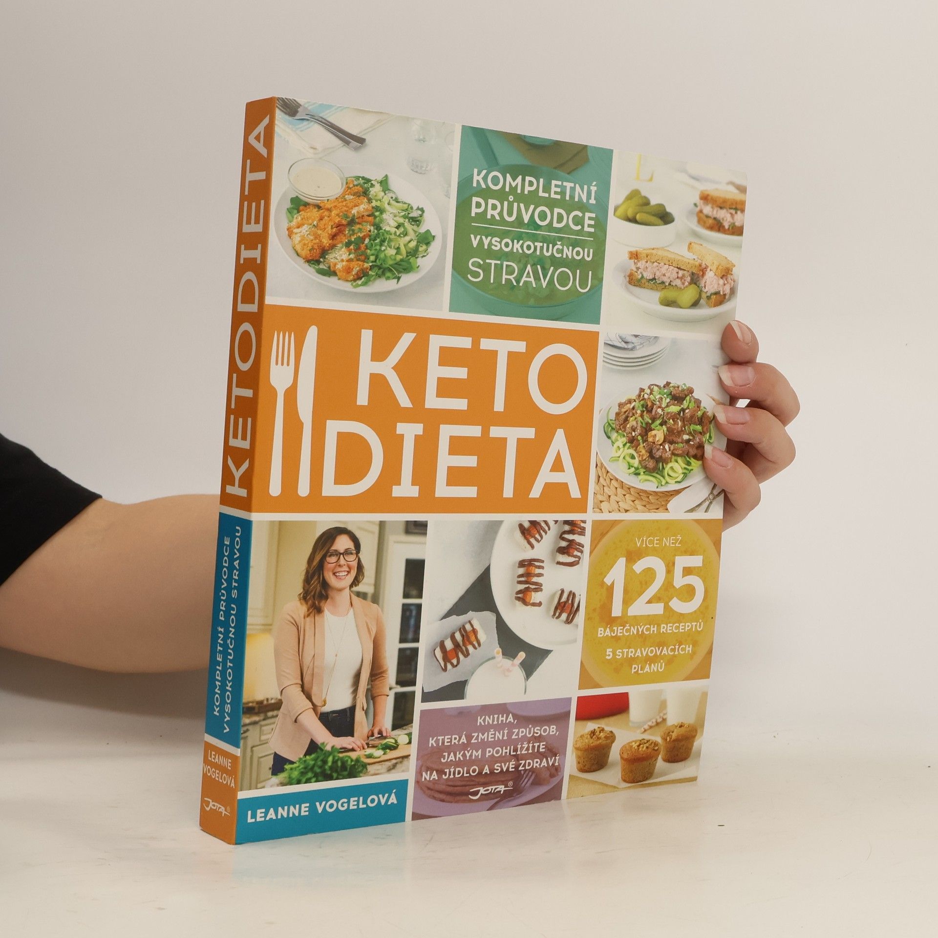 Leanne Vogel Ketodieta : kompletní průvodce vysokotučnou stravou