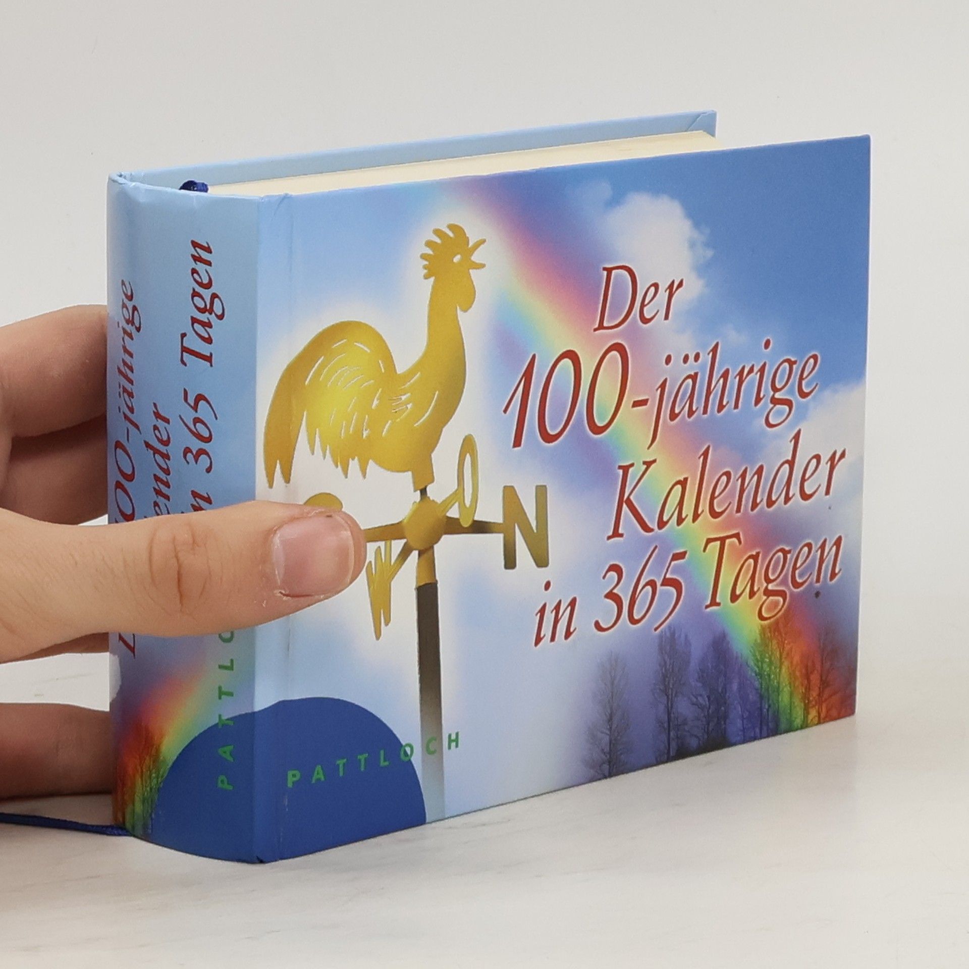 Ernst Krammer-Keck Der 100-jährige Kalender in 365 Tagen