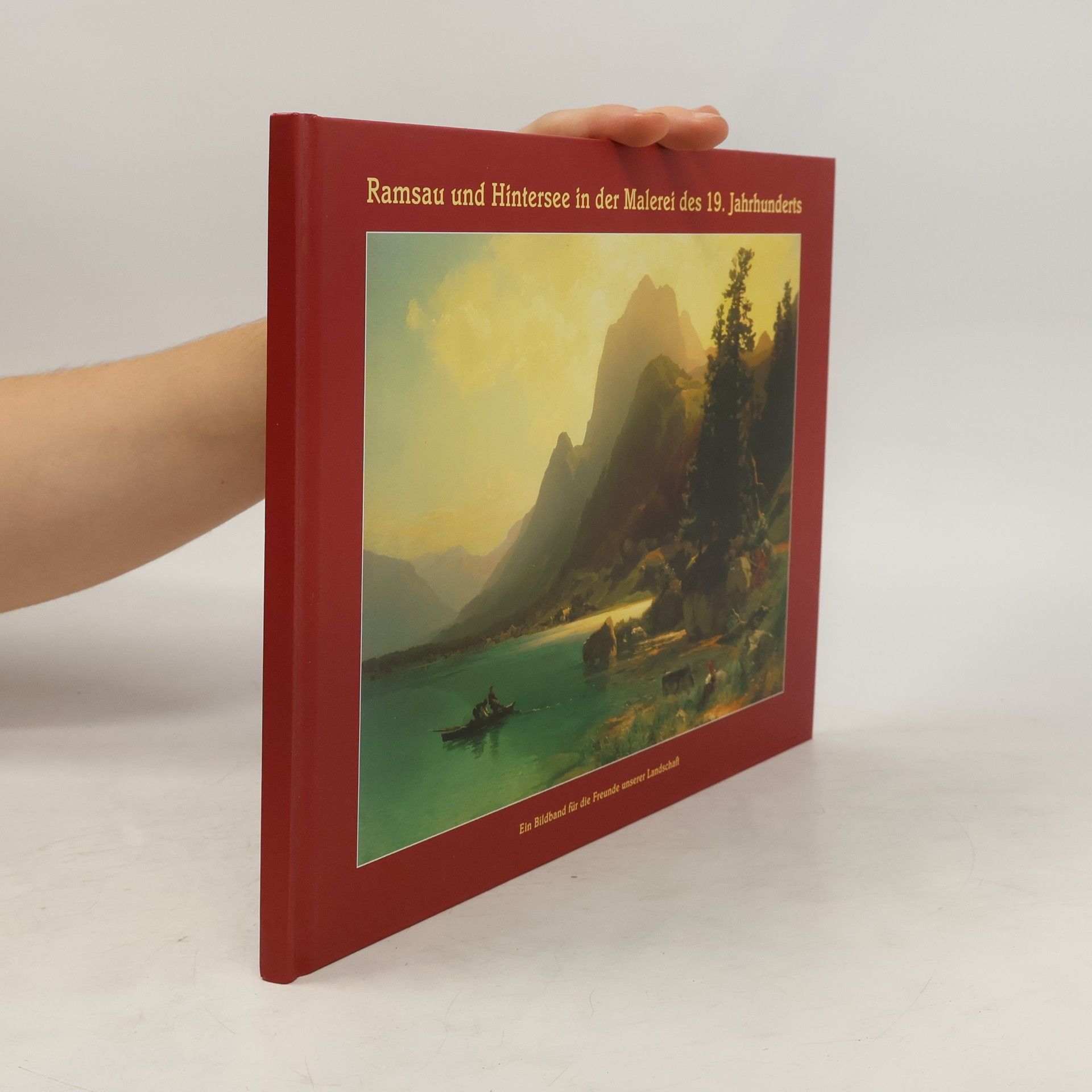 Autorenkollektiv Ramsau und Hintersee in der Malerei des 19. Jahrhunderts