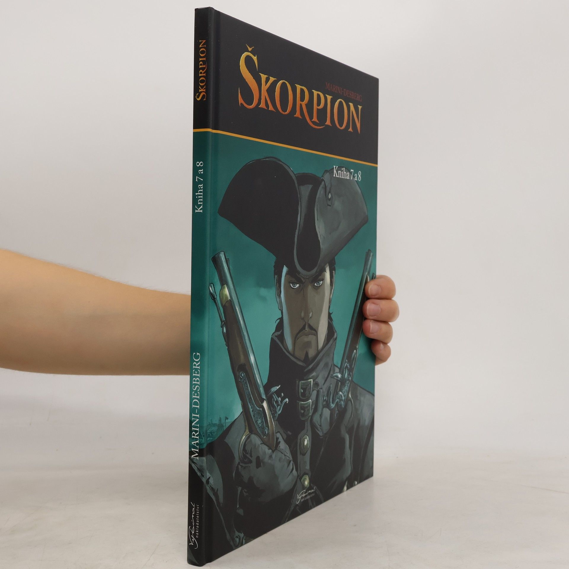 Stephen Desberg Škorpion. Kniha 7 a 8
