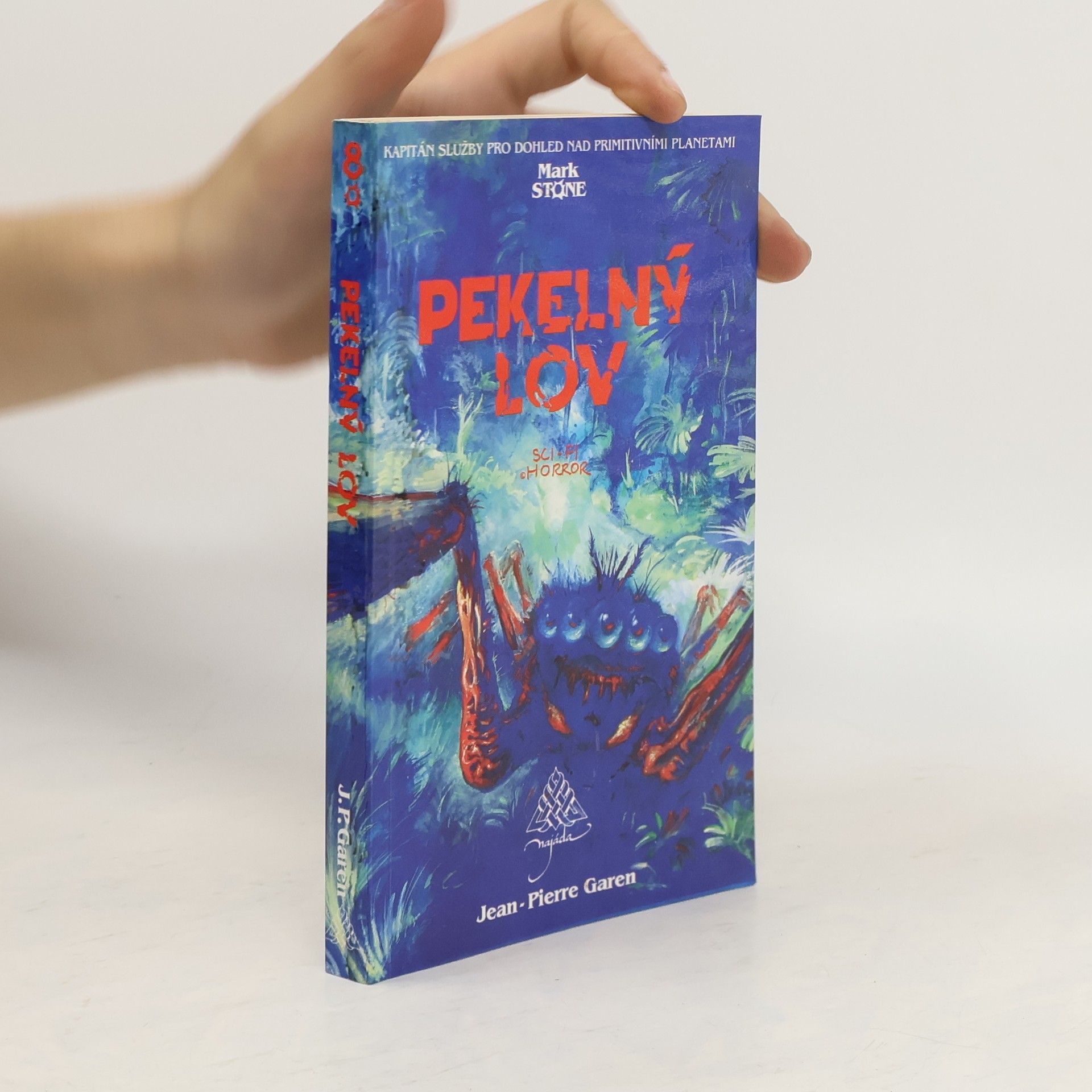 Jean Pierre Garen Pekelný lov