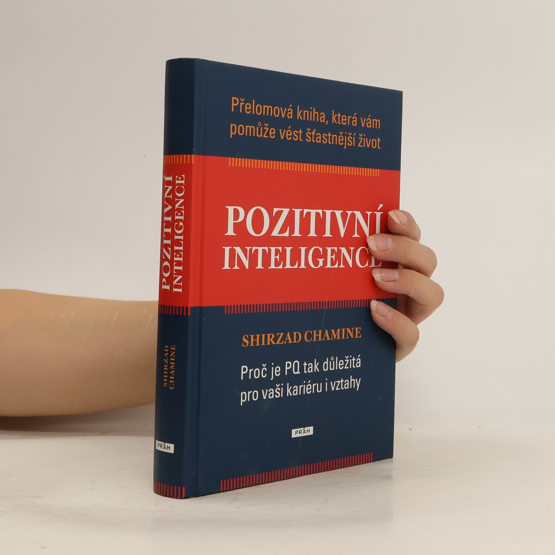Shirzad Chamine Pozitivní inteligence