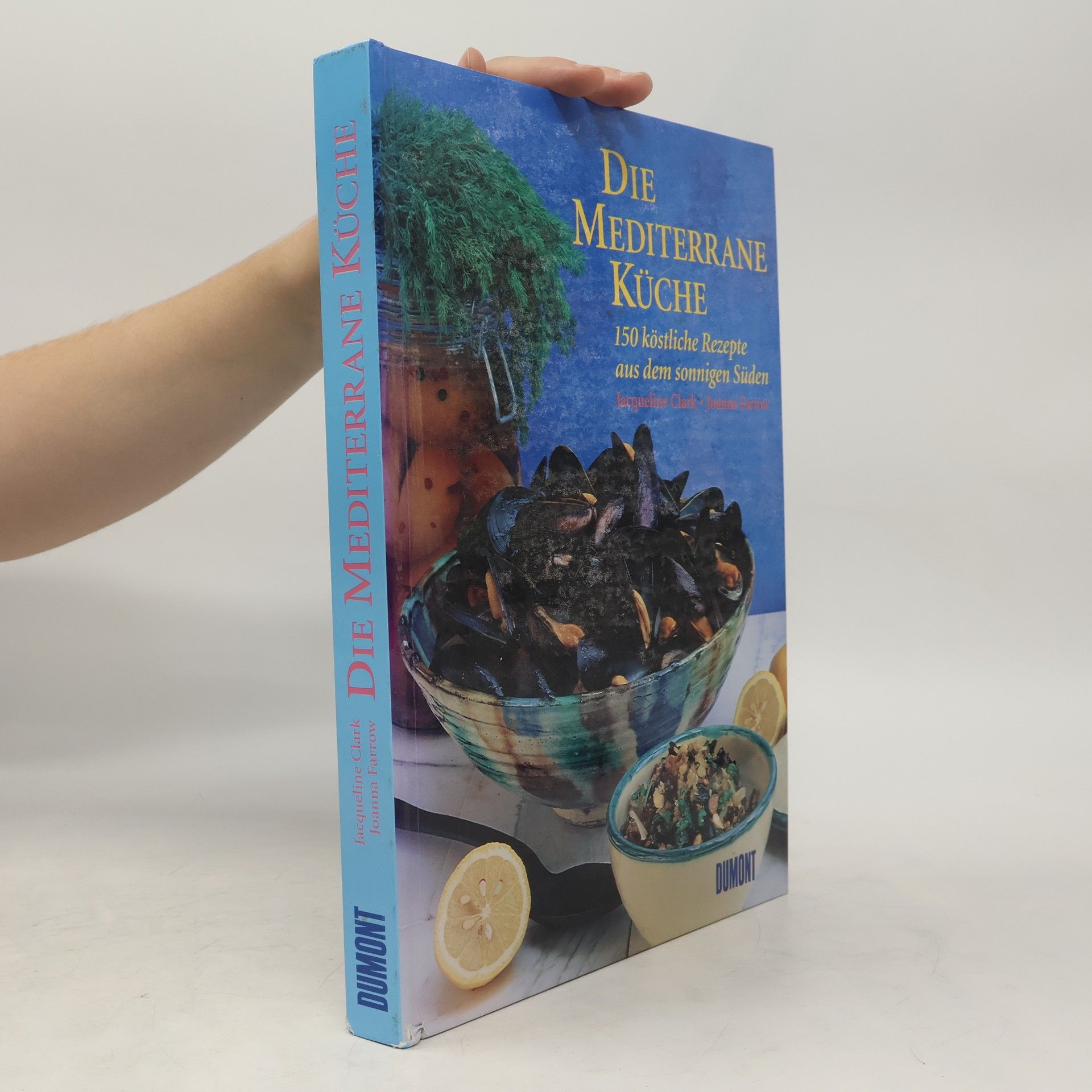 Jacqueline Clark Die mediterrane Küche