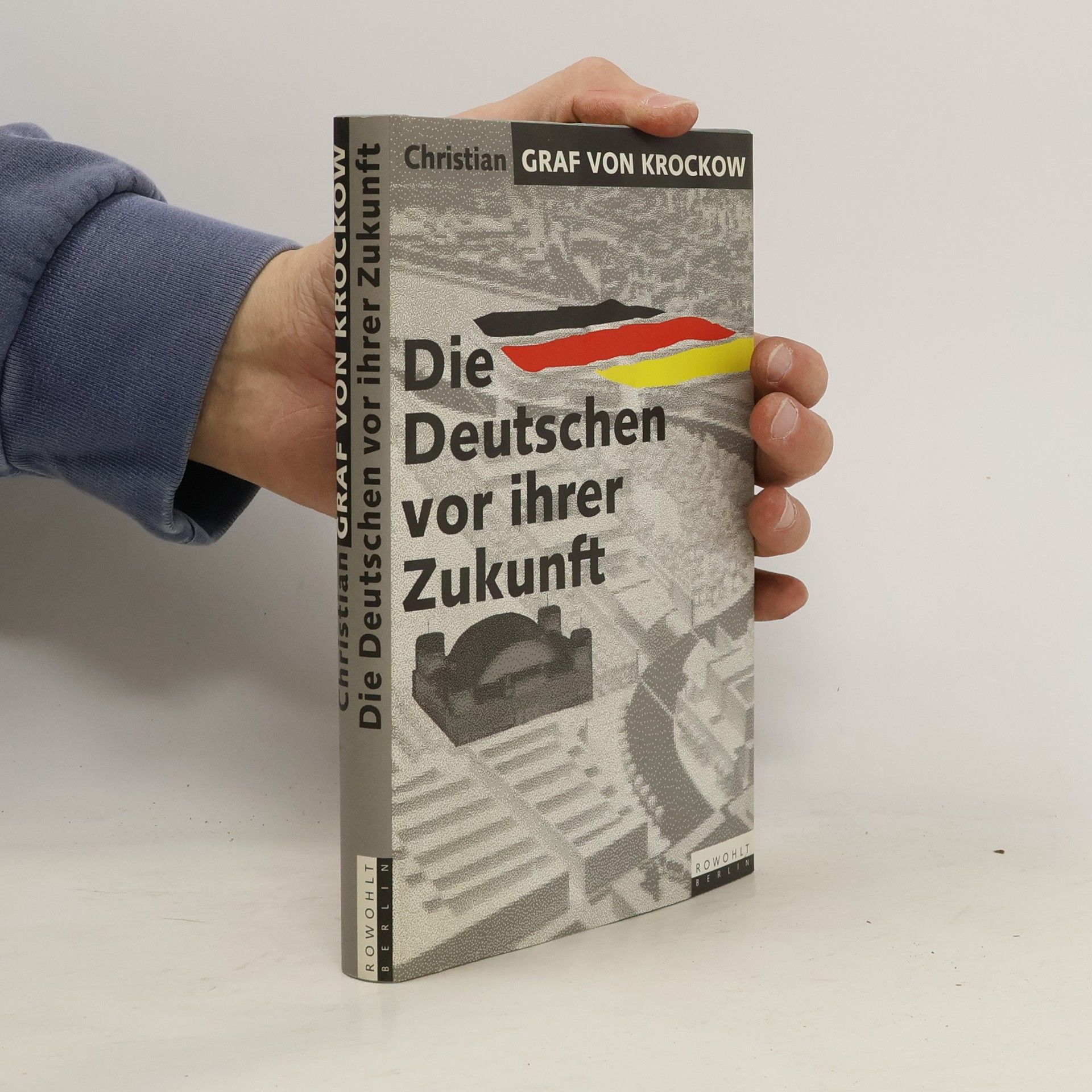 Christian von Krockow Die Deutschen vor ihrer Zukunft