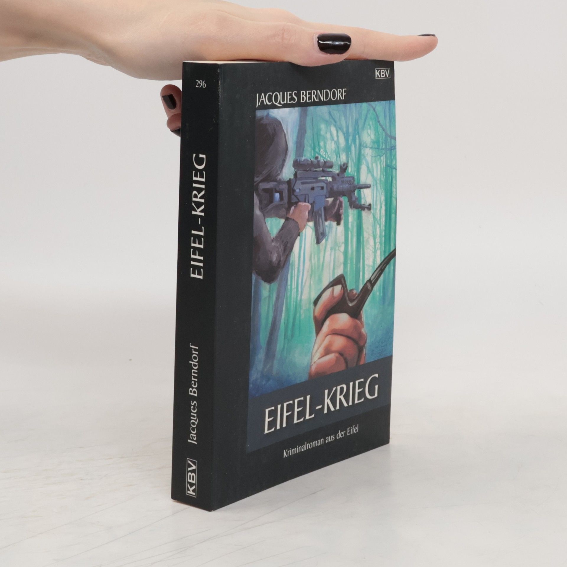 Jacques Berndorf Eifel-Krieg