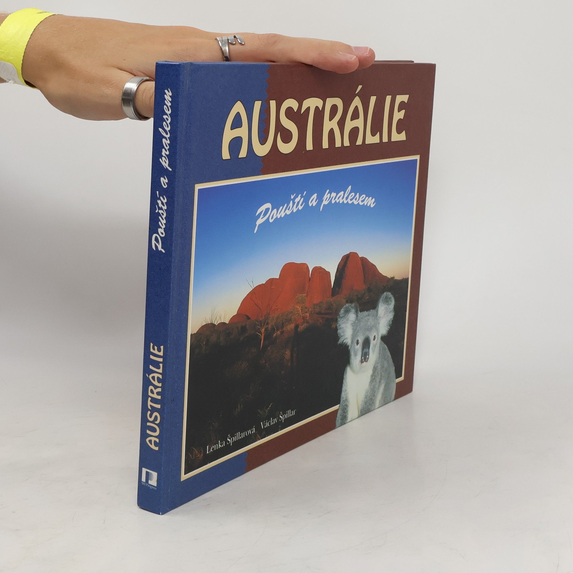 Lenka Špillarová Austrálie. Pouští a pralesem