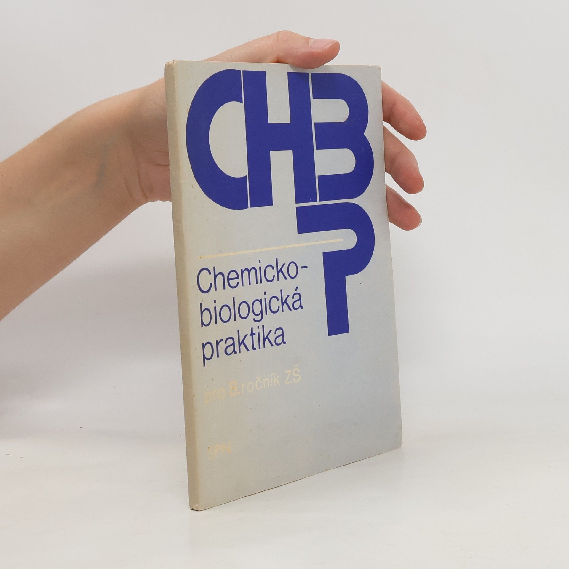 Collectif d'auteurs Chemicko-biologická praktika pro 8. ročník ZŠ