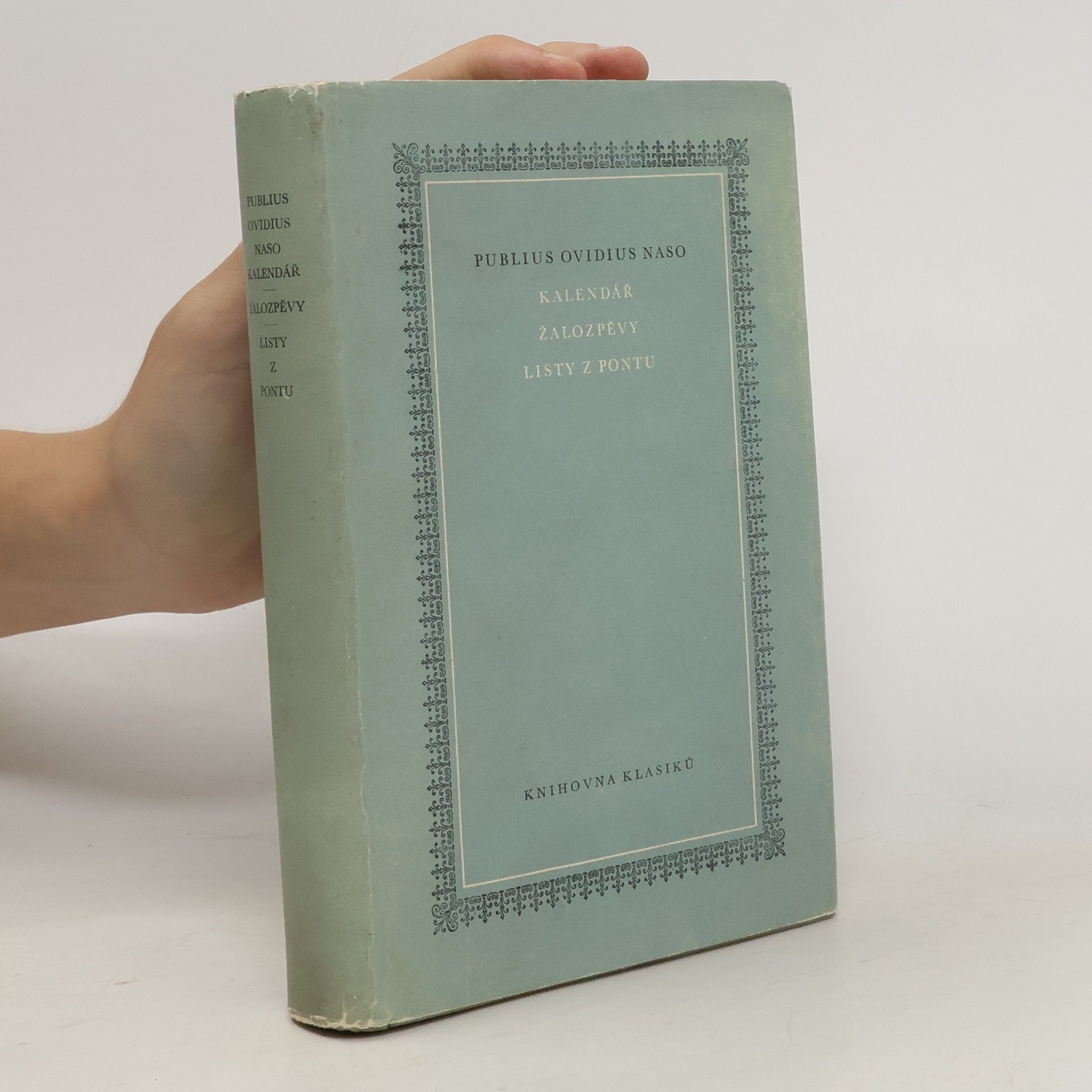 Ovid Kalendář. Žalozpěvy. Listy z Pontu