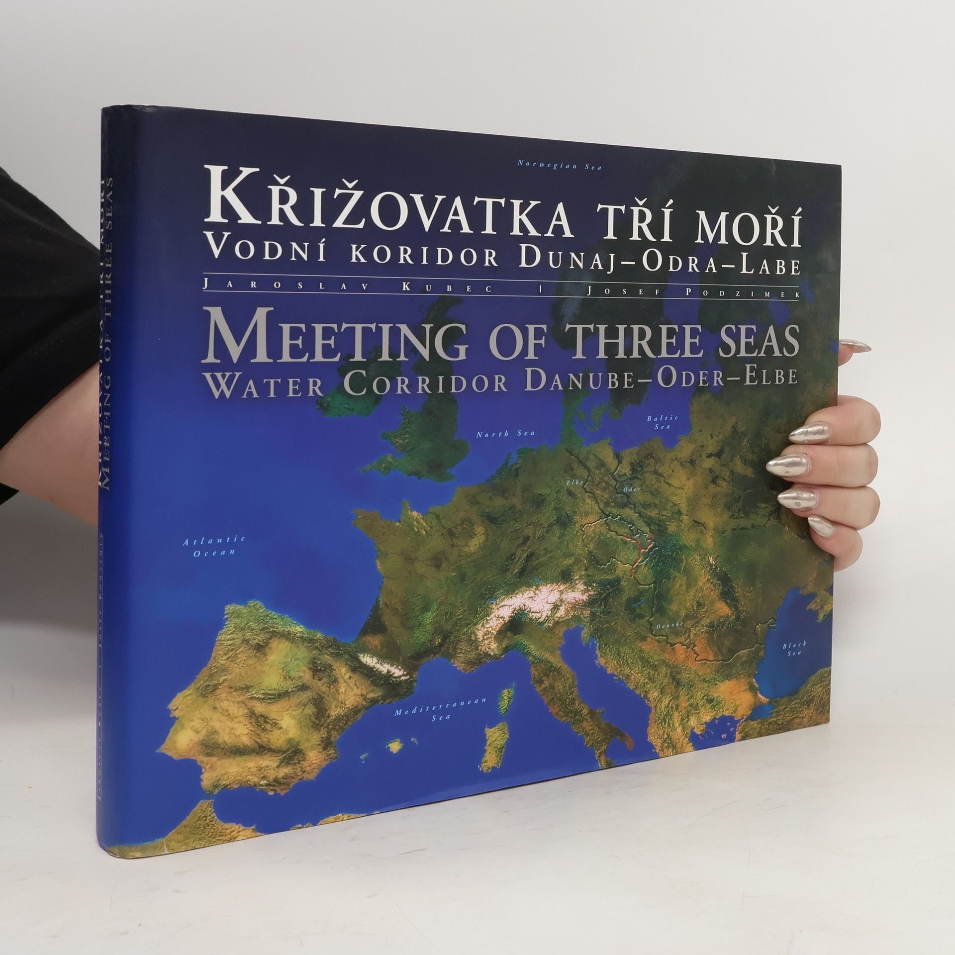Jaroslav Kubec Křižovatka tří moří: Vodní koridor Dunaj-Odra-Labe