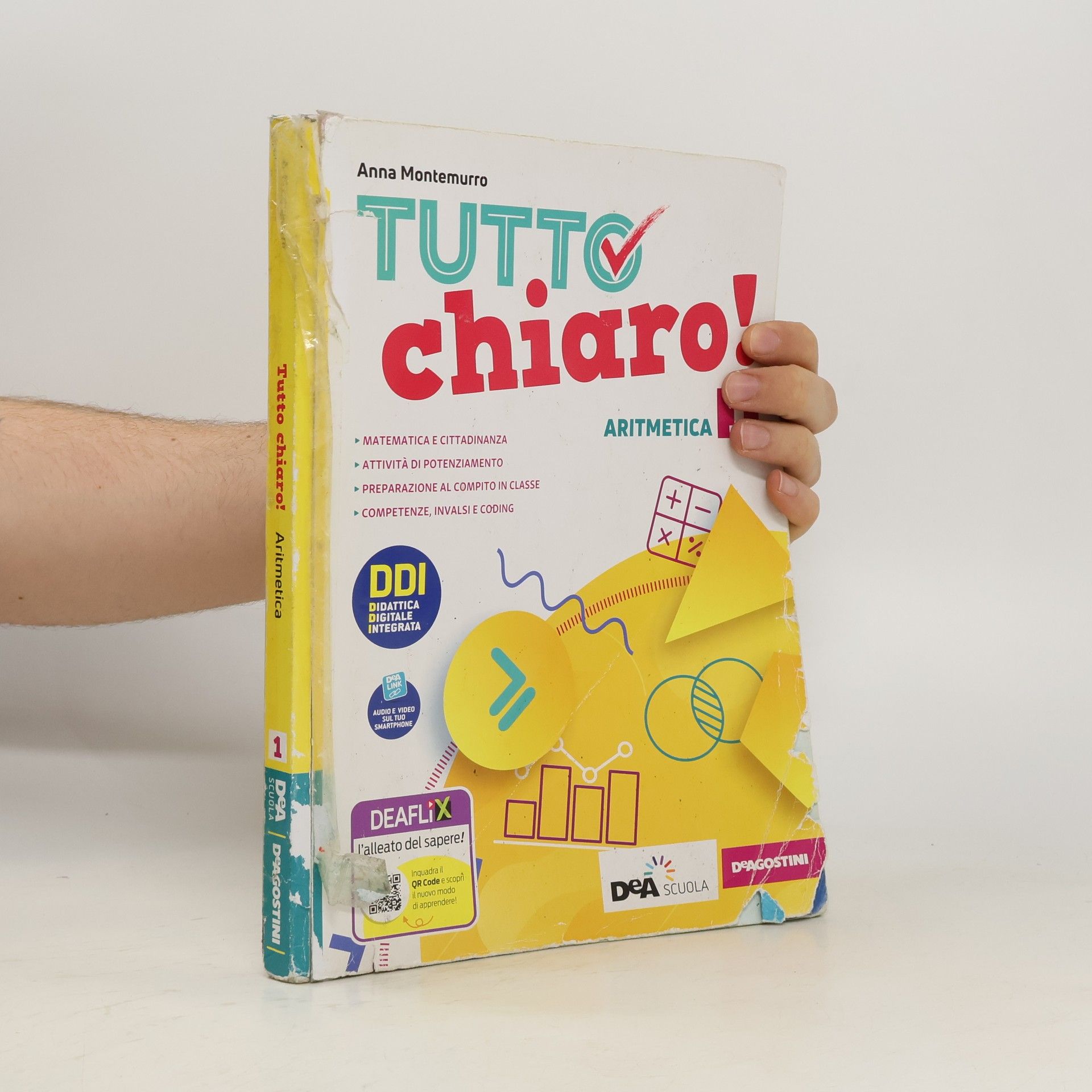 Anna Montemurro Tutto chiaro. Aritmetica 1