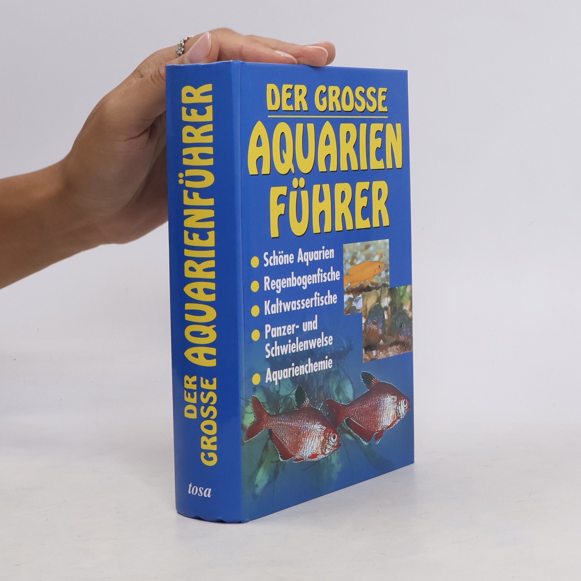 Kolektiv autorů Der große Aquarienführer