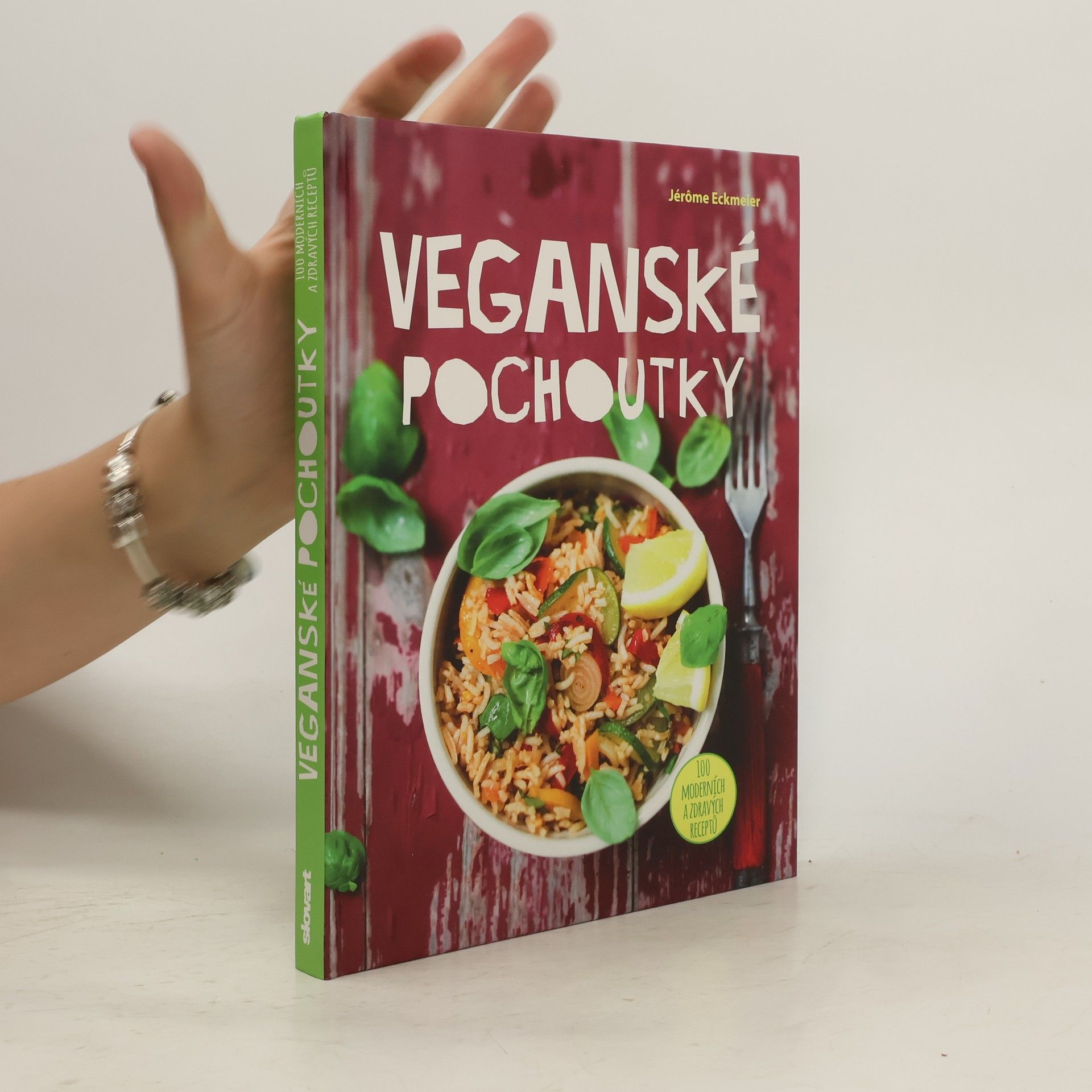 Veganské pochoutky : 100 moderních a zdravých receptů