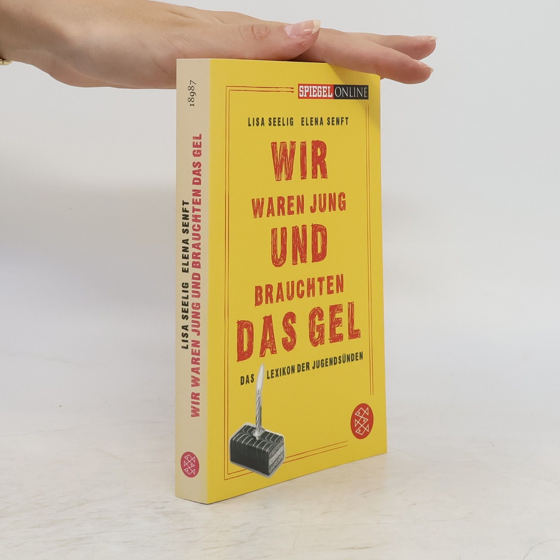 Wir waren jung und brauchten das Gel