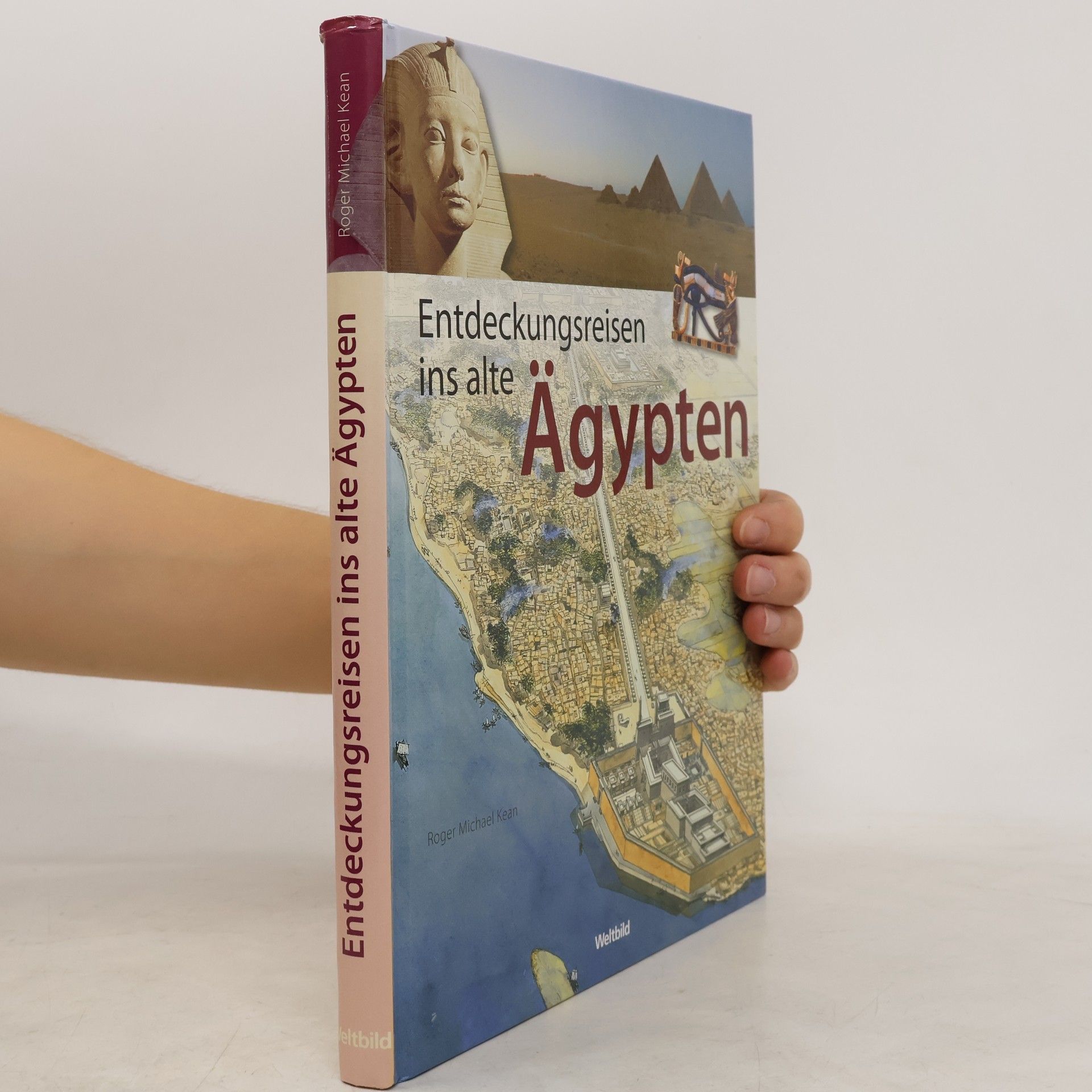 Roger Michael Kean Entdeckungsreisen ins alte Ägypten