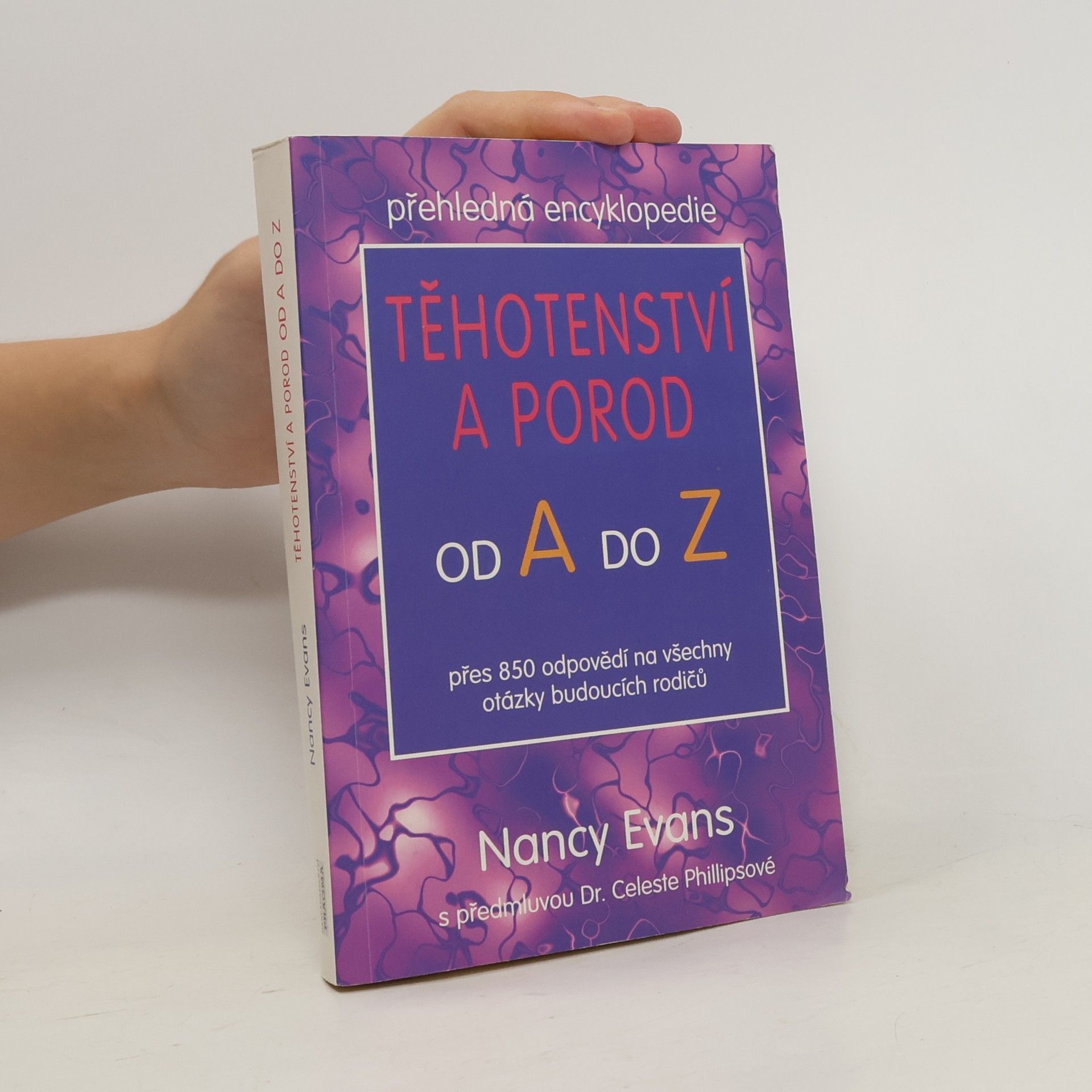 Těhotenství a porod od A do Z. Přehledná encyklopedie