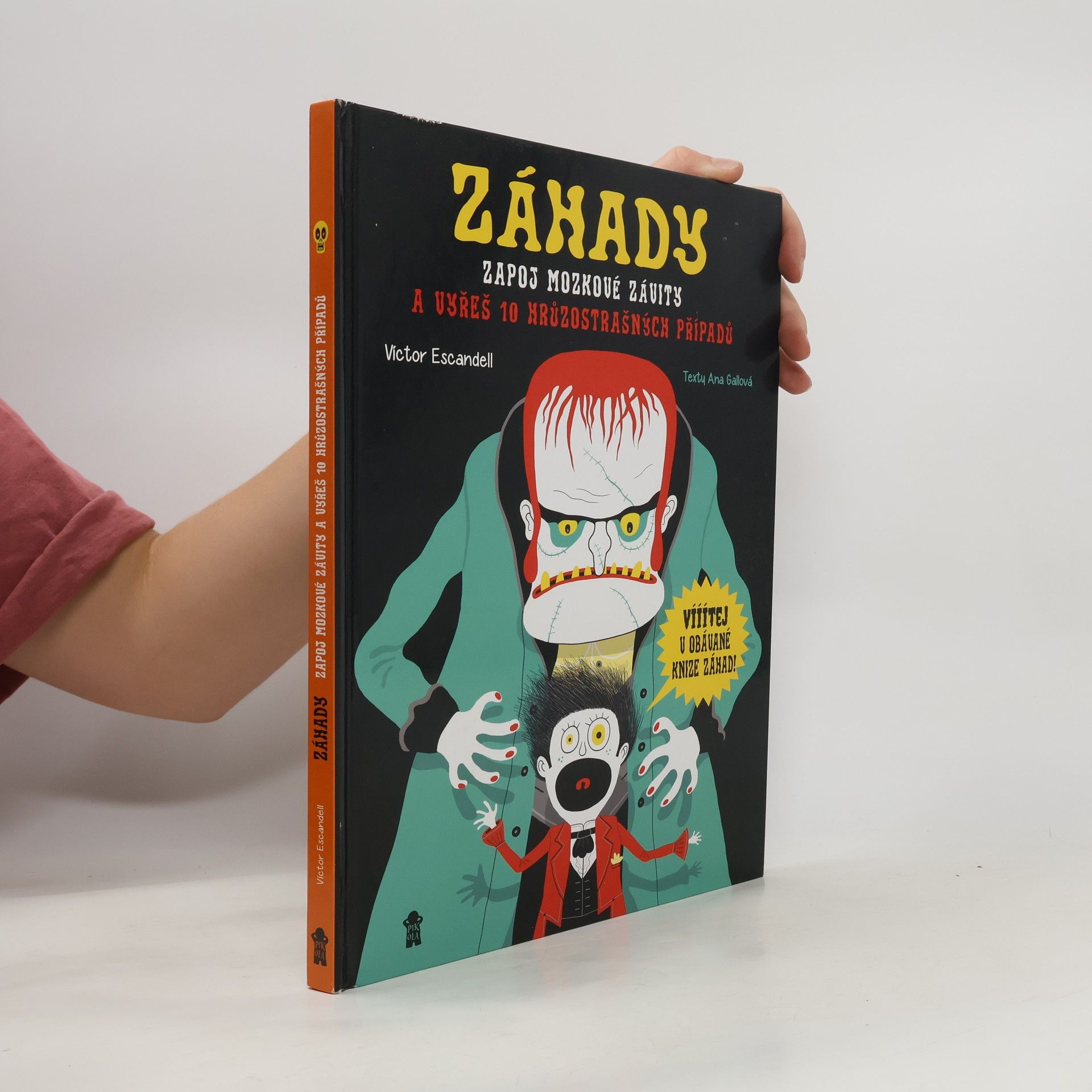 Víctor Escandell Záhady: zapoj mozkové závity a vyřeš 10 hrůzostrašných případů