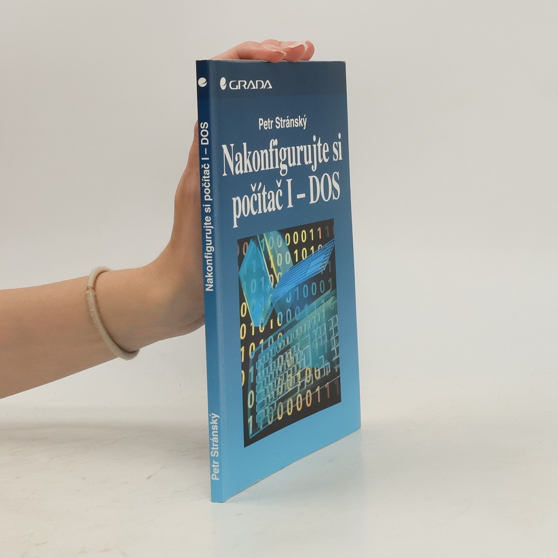 Petr Stránský Nakofigurujte si počítač 1 - DOS
