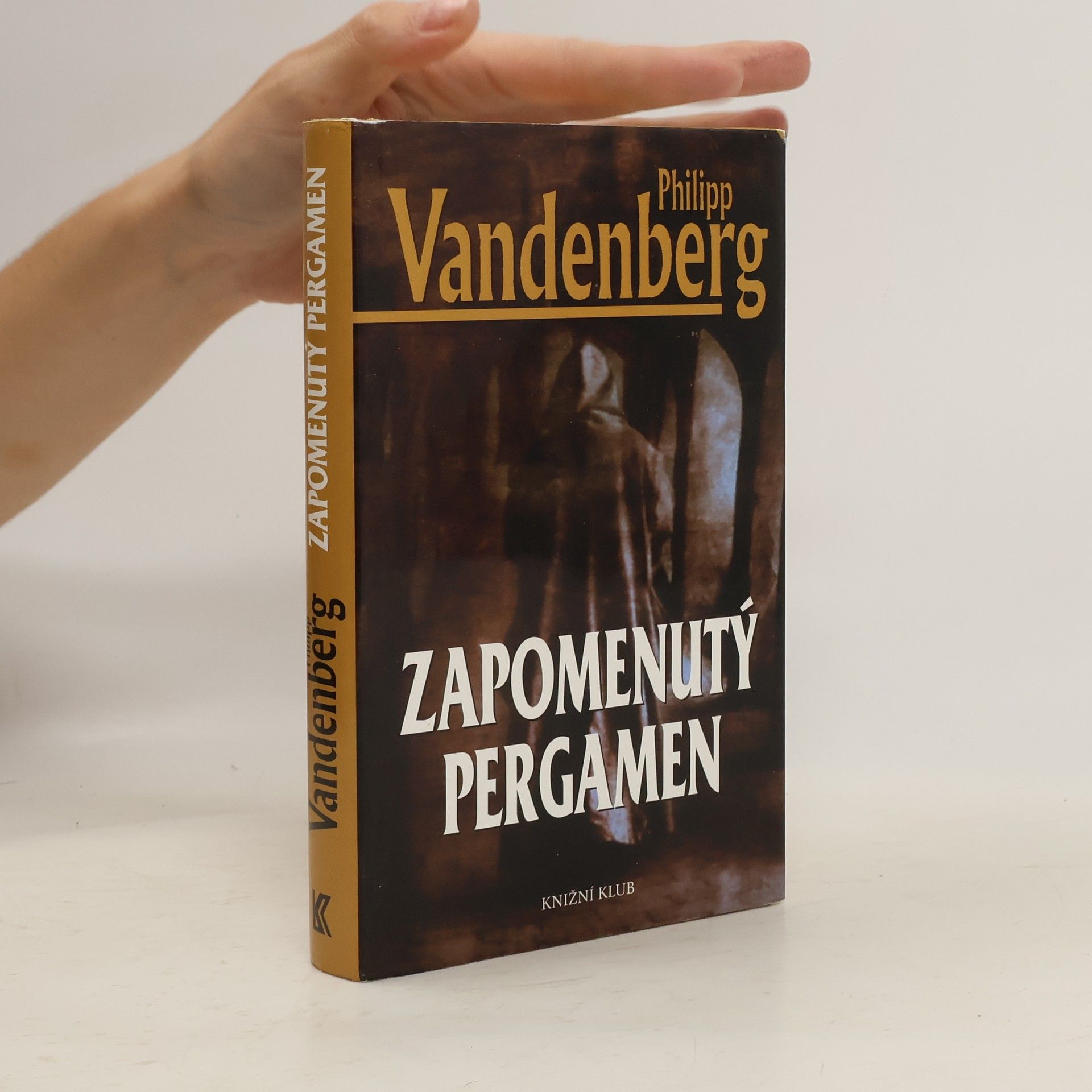 Philipp Vandenberg Zapomenutý pergamen
