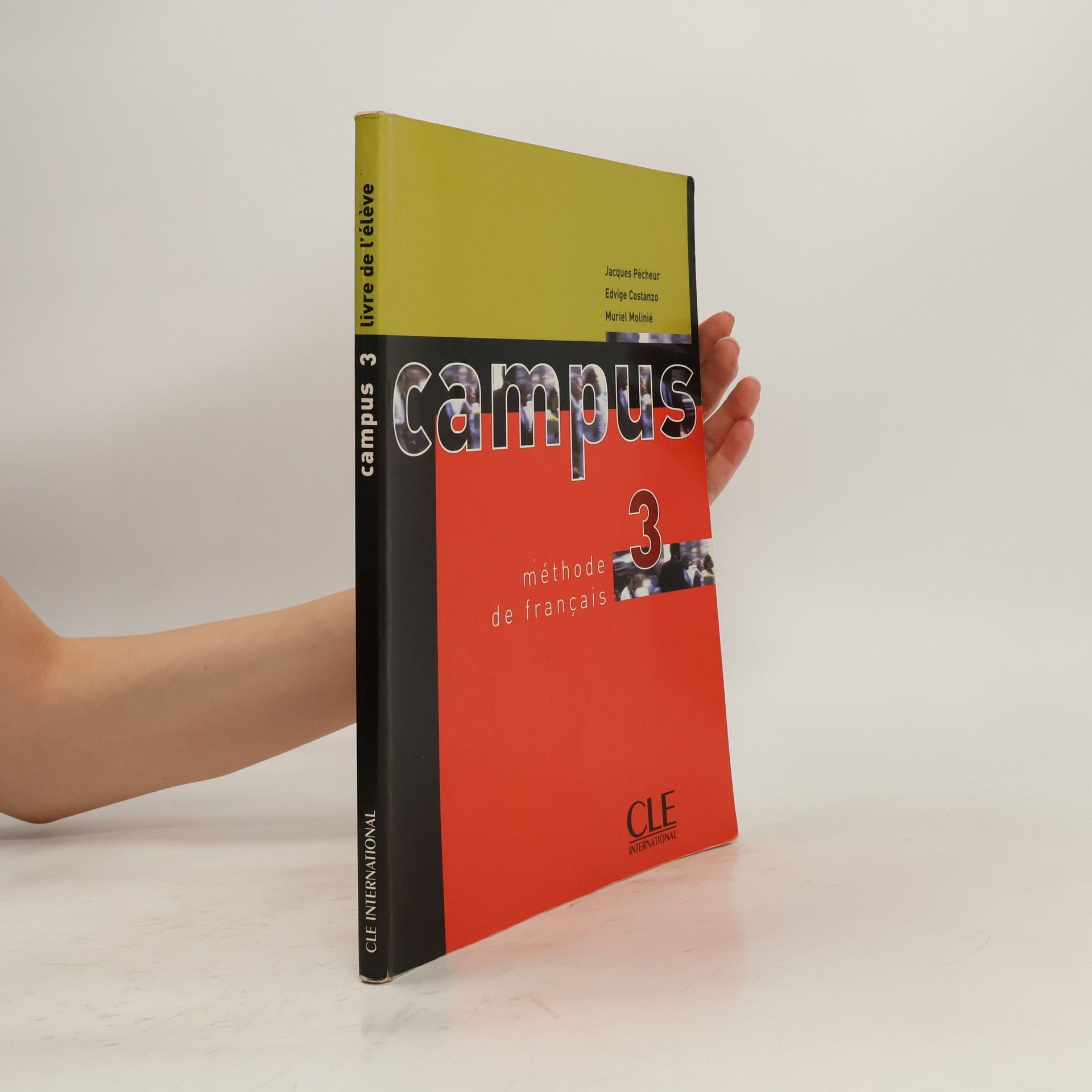 Jacques Pécheur Campus 3. Méthode de français. Livre de l'élève