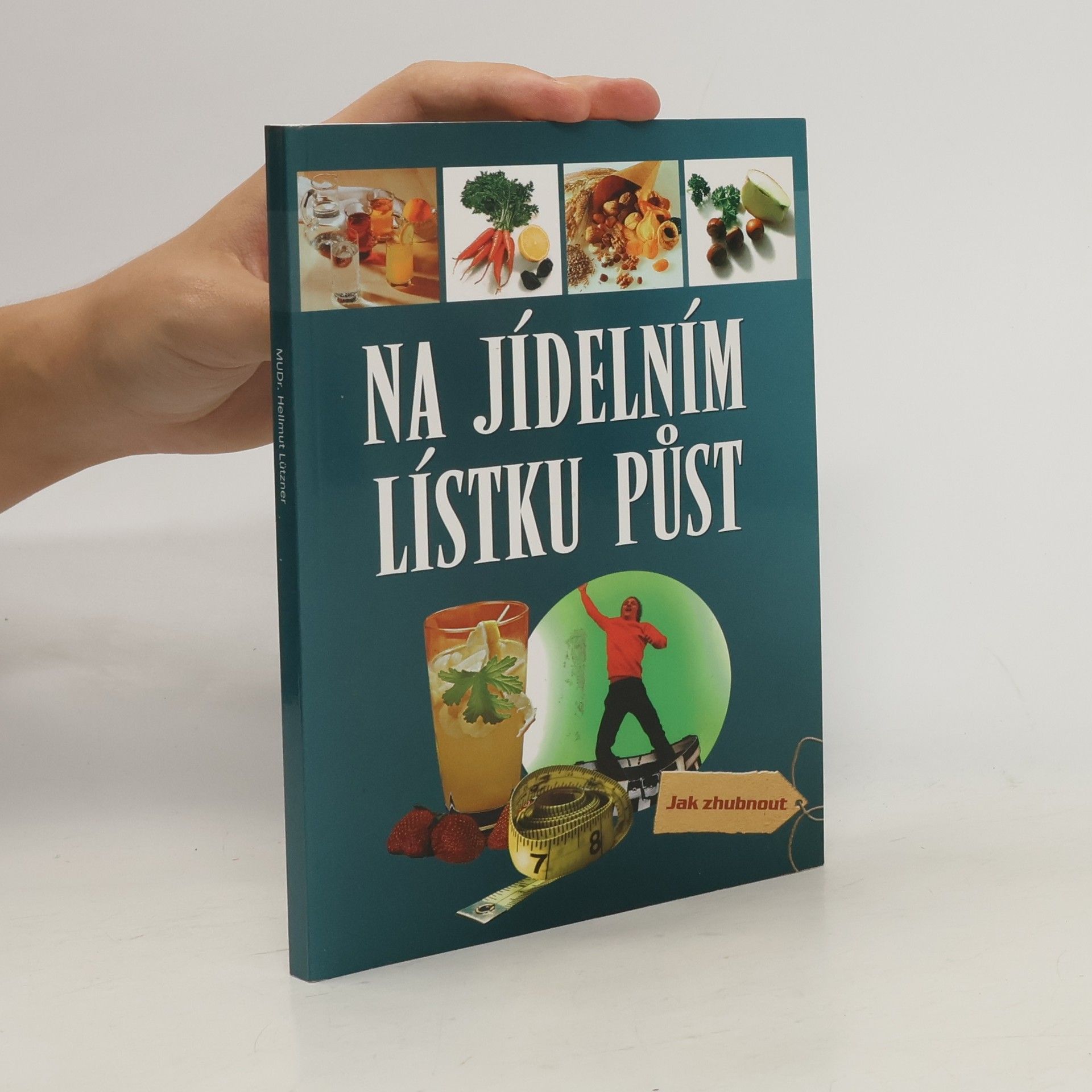 Hellmut Lützner Na jídelním lístku půst