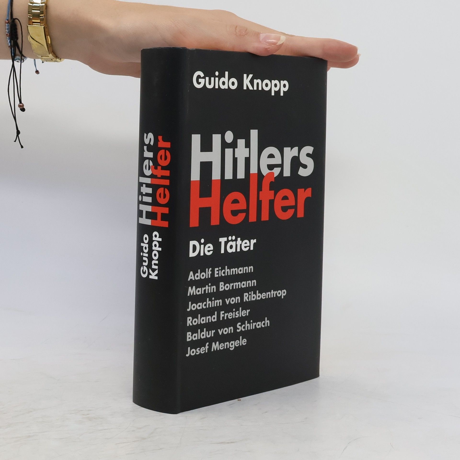 Guido Knopp Hitlers Helfer. Die Täter