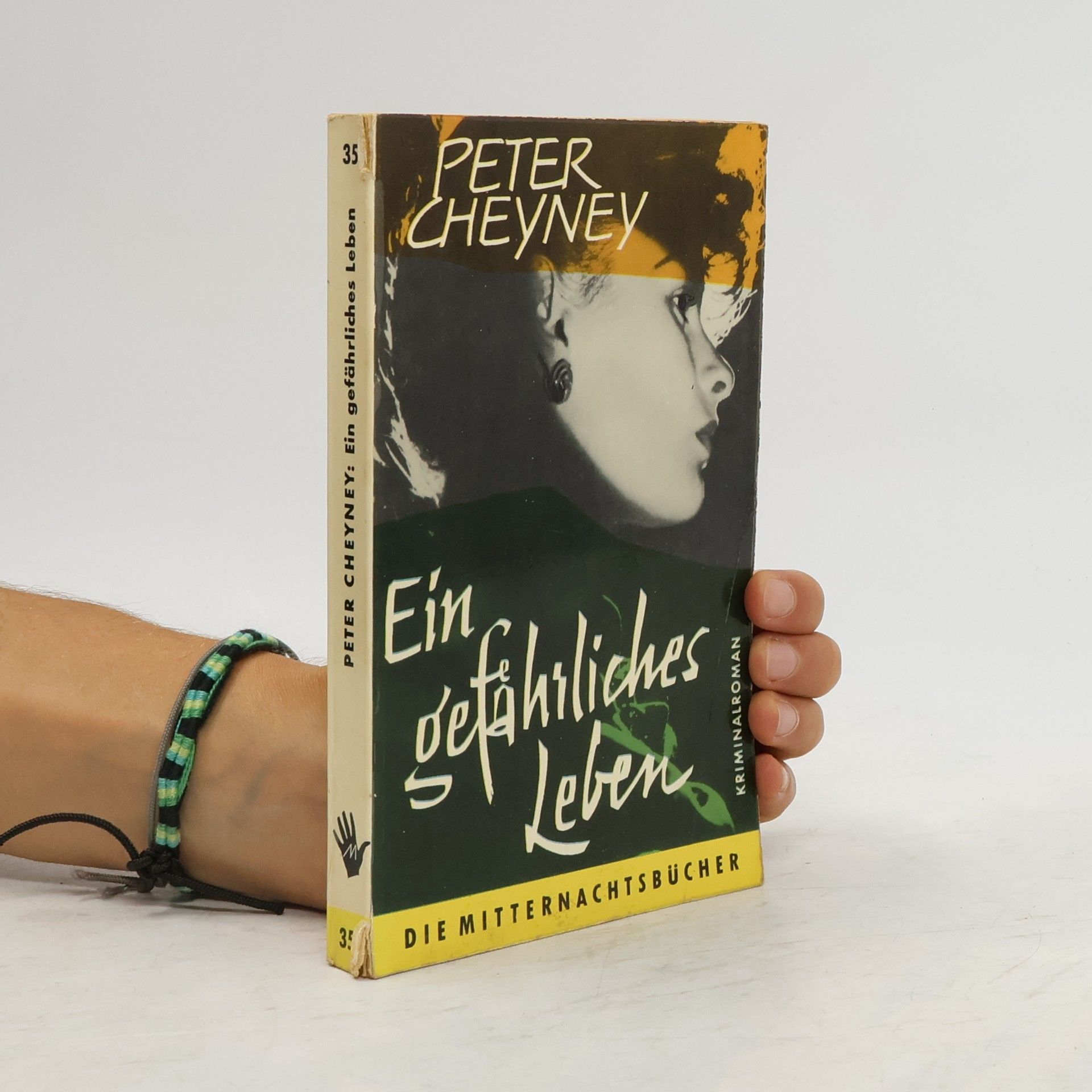 Peter Cheyney Ein gefährliches Leben