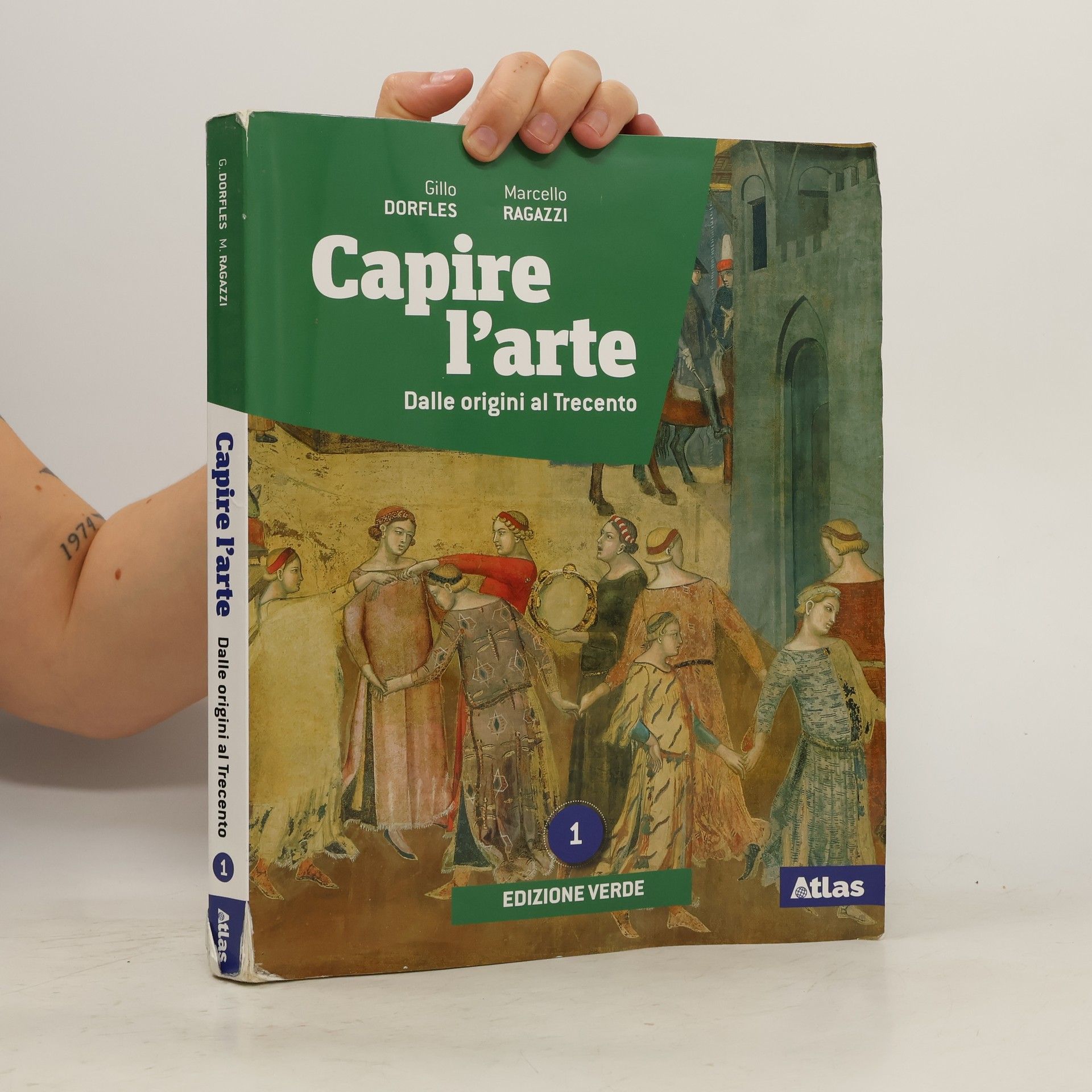 Gillo Dorfles Capire l'arte. Dalle origini al Trecento 1