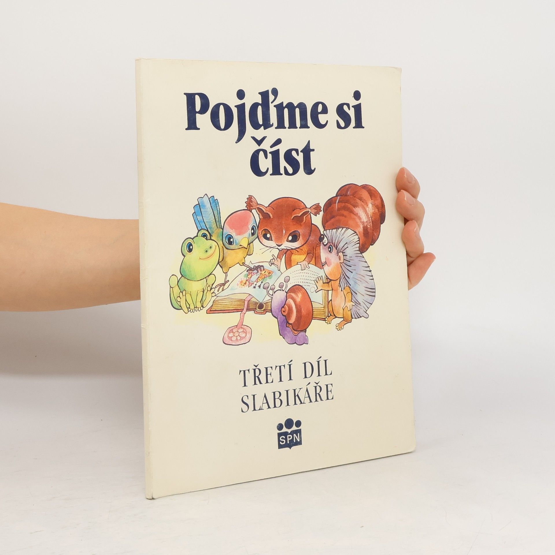 Jolanta Lysková Pojďme si číst : třetí díl slabikáře