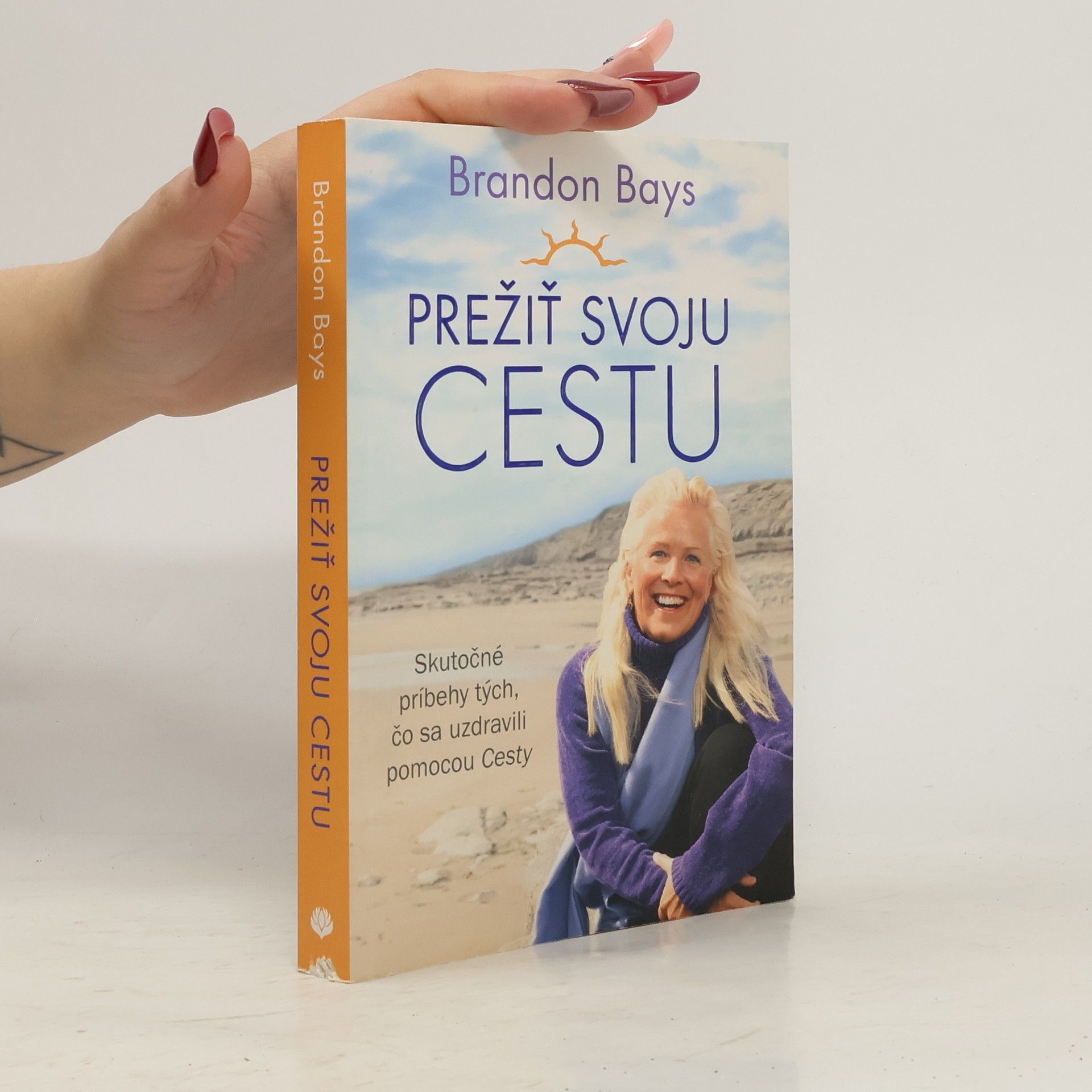 Brandon Bays Prežiť svoju cestu