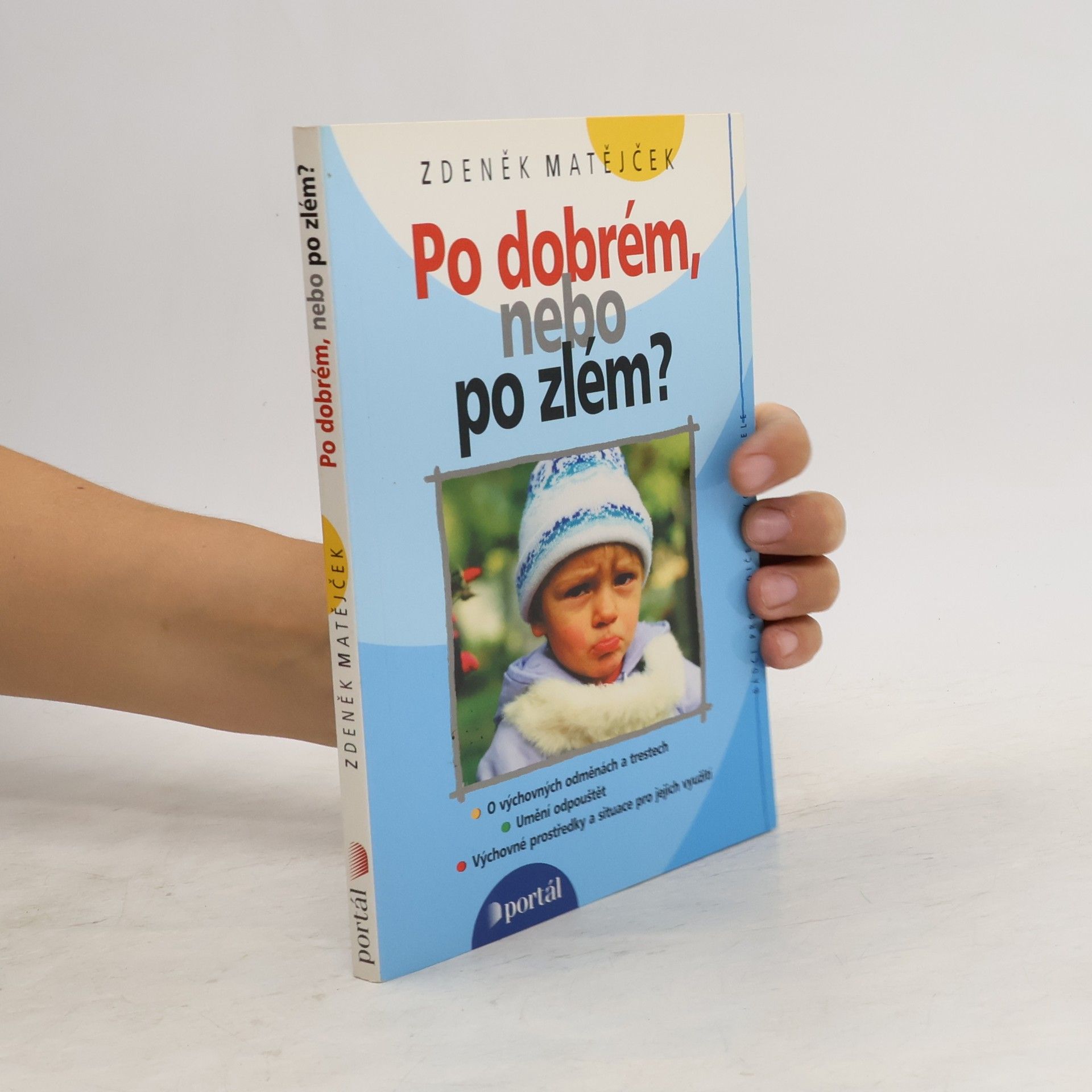 Zdeněk Matějček Po dobrém, nebo po zlém?