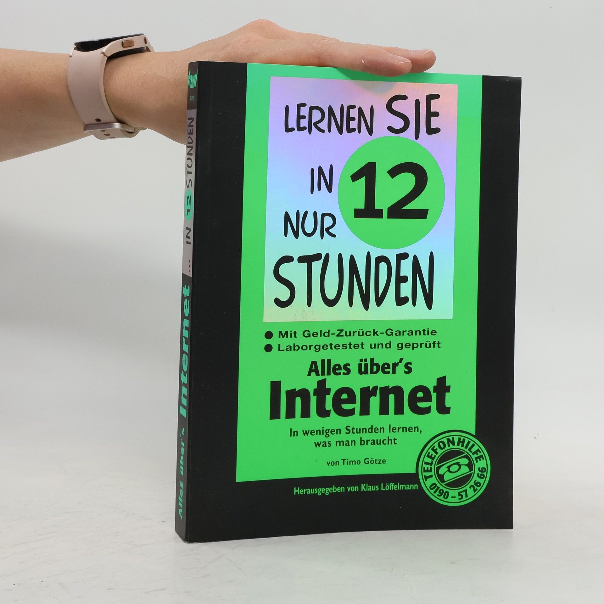 Timo Götze Lernen Sie in nur 12 Stunden alles über's Internet