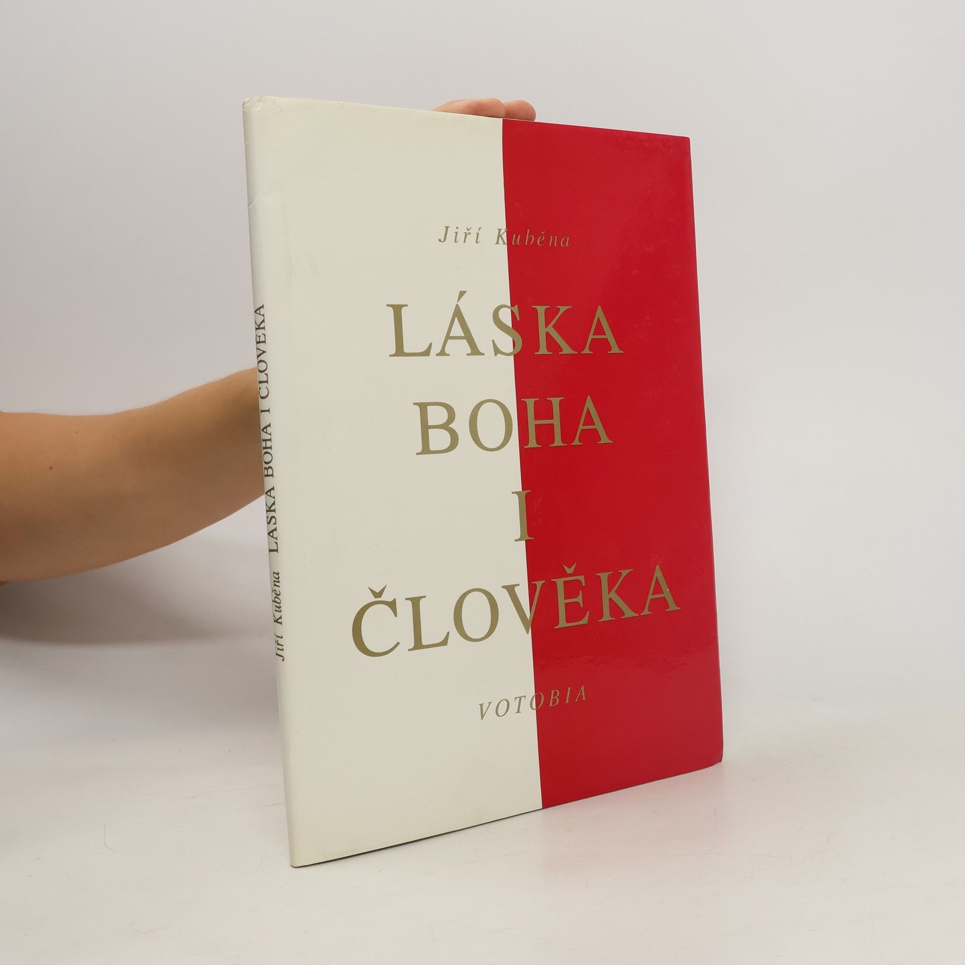 Jiří Kuběna Láska Boha i člověka