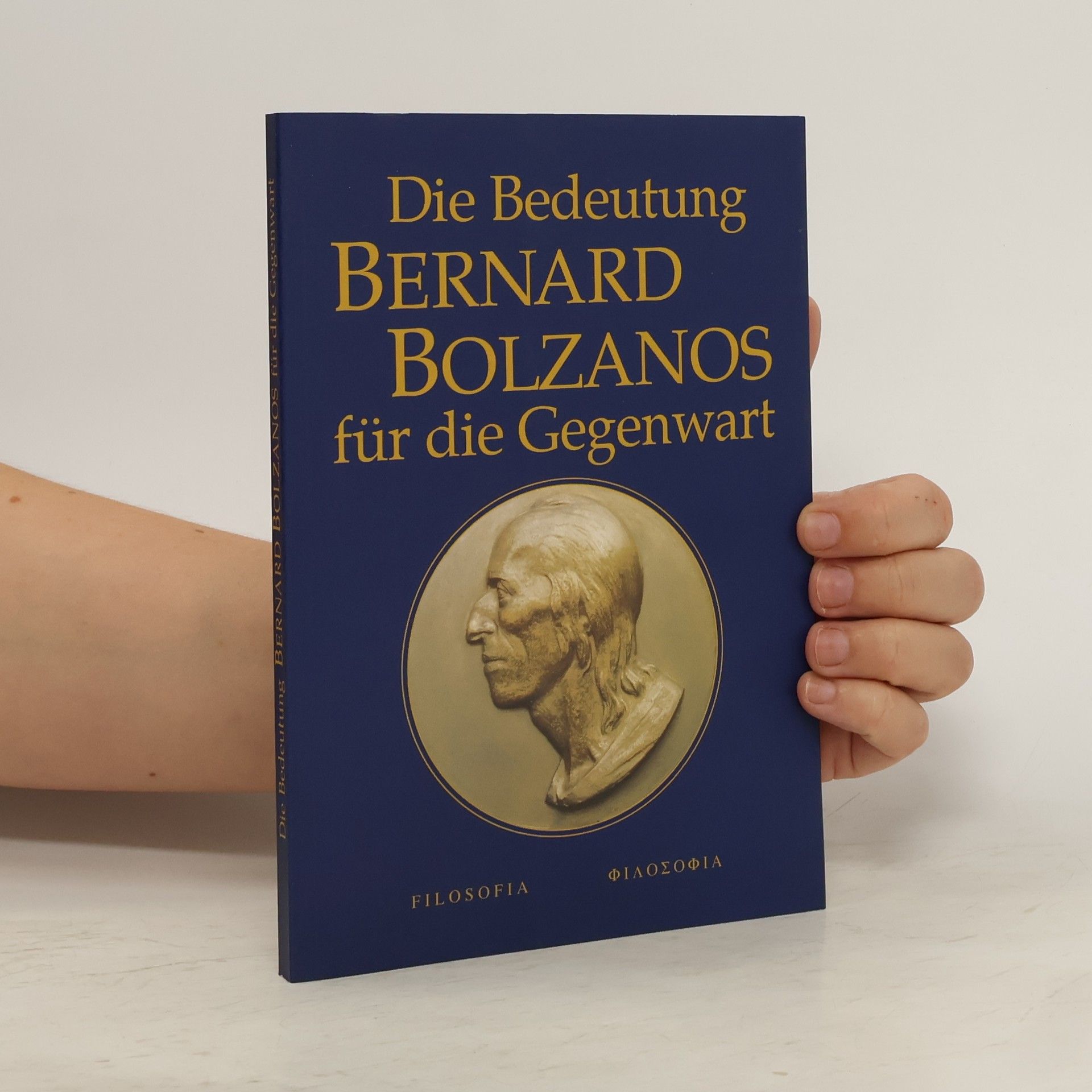Kurt Strasser Die Bedeutung Bernard Bolzanos für die Gegenwart