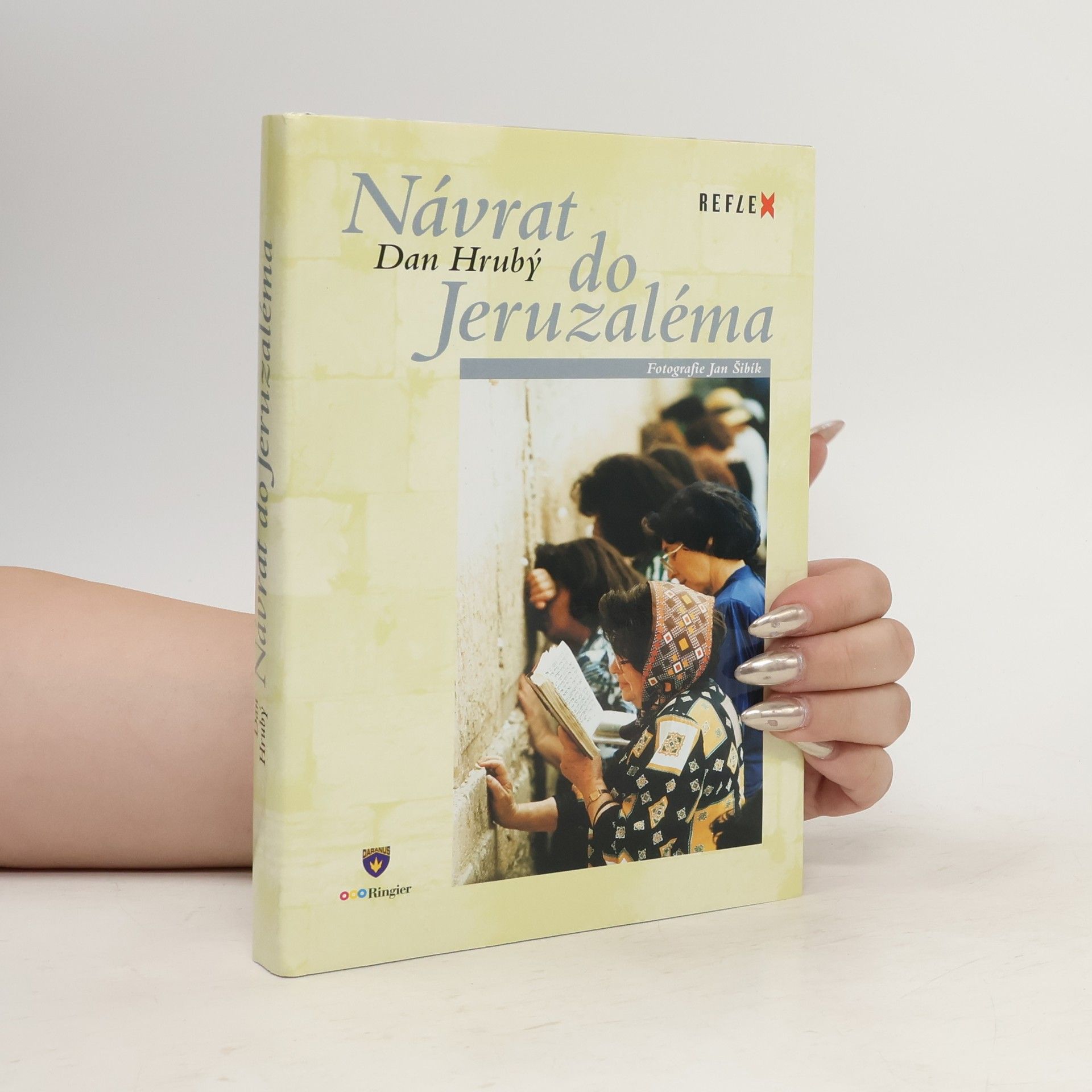 Dan Hrubý Návrat do Jeruzaléma