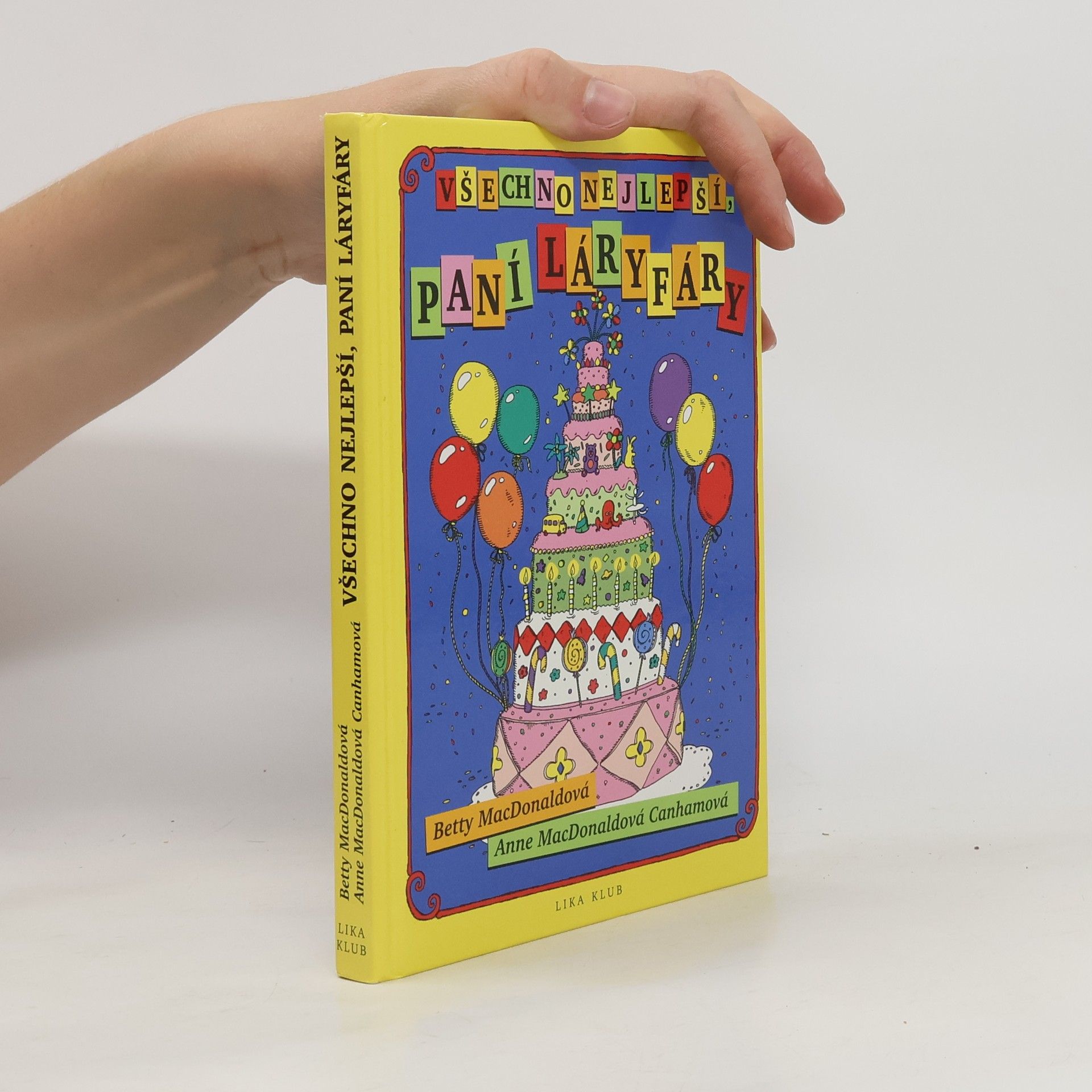 Betty MacDonald Všechno nejlepší, paní Láryfáry