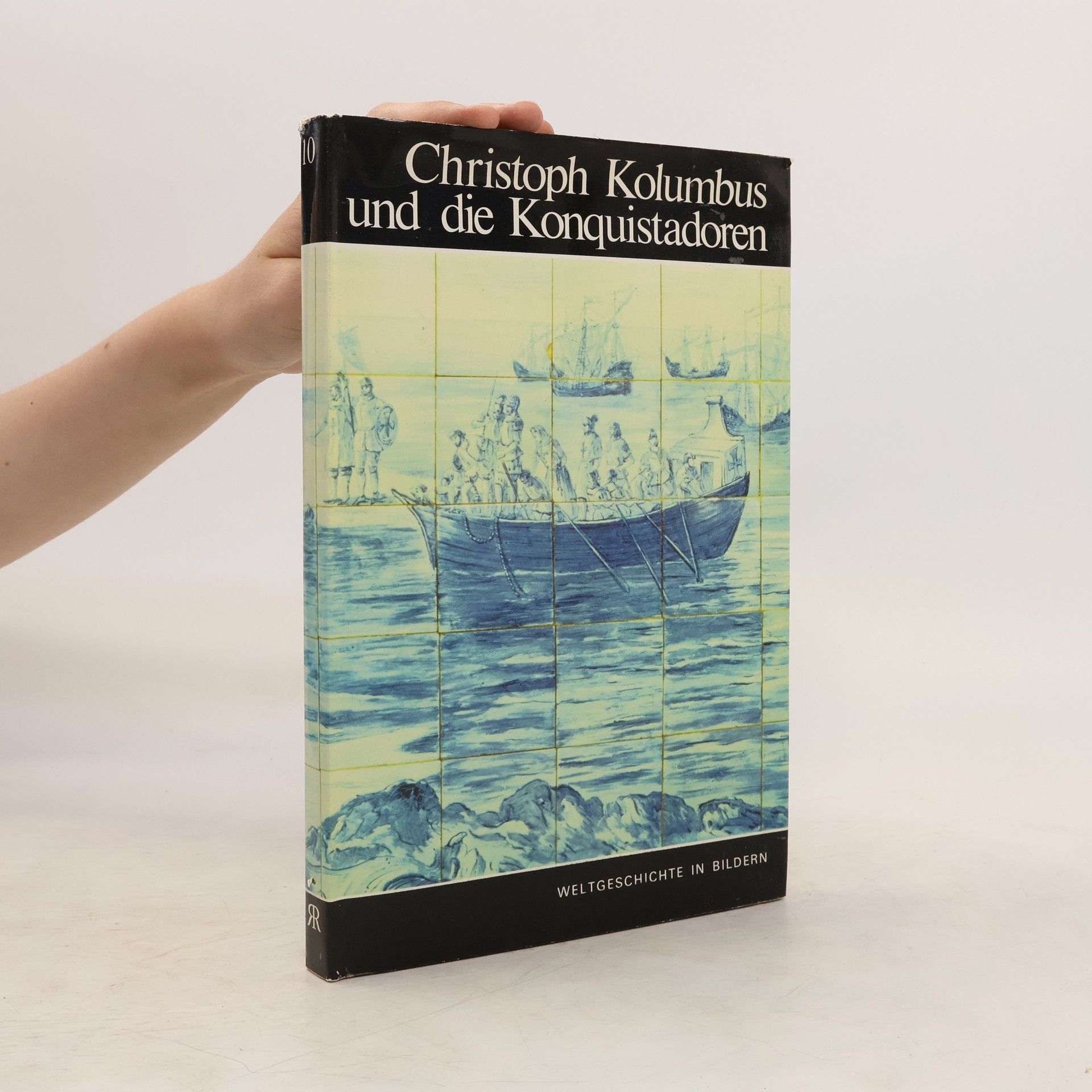 Kolektív autorov Christoph Kolumbus und die Konquistadoren