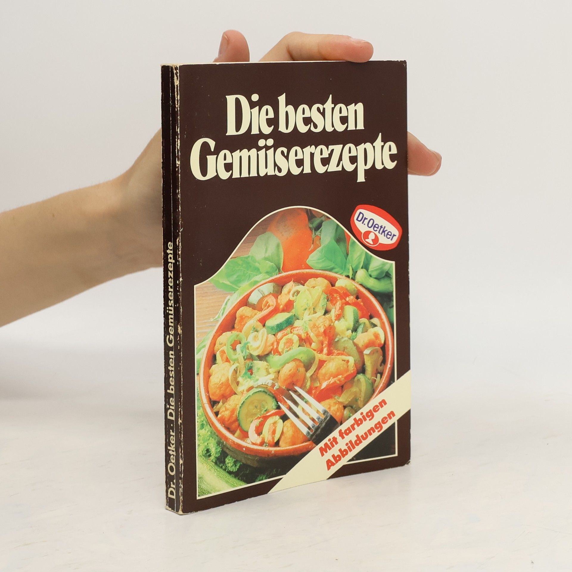 Dr.Oetker Die besten Gemüserezepte