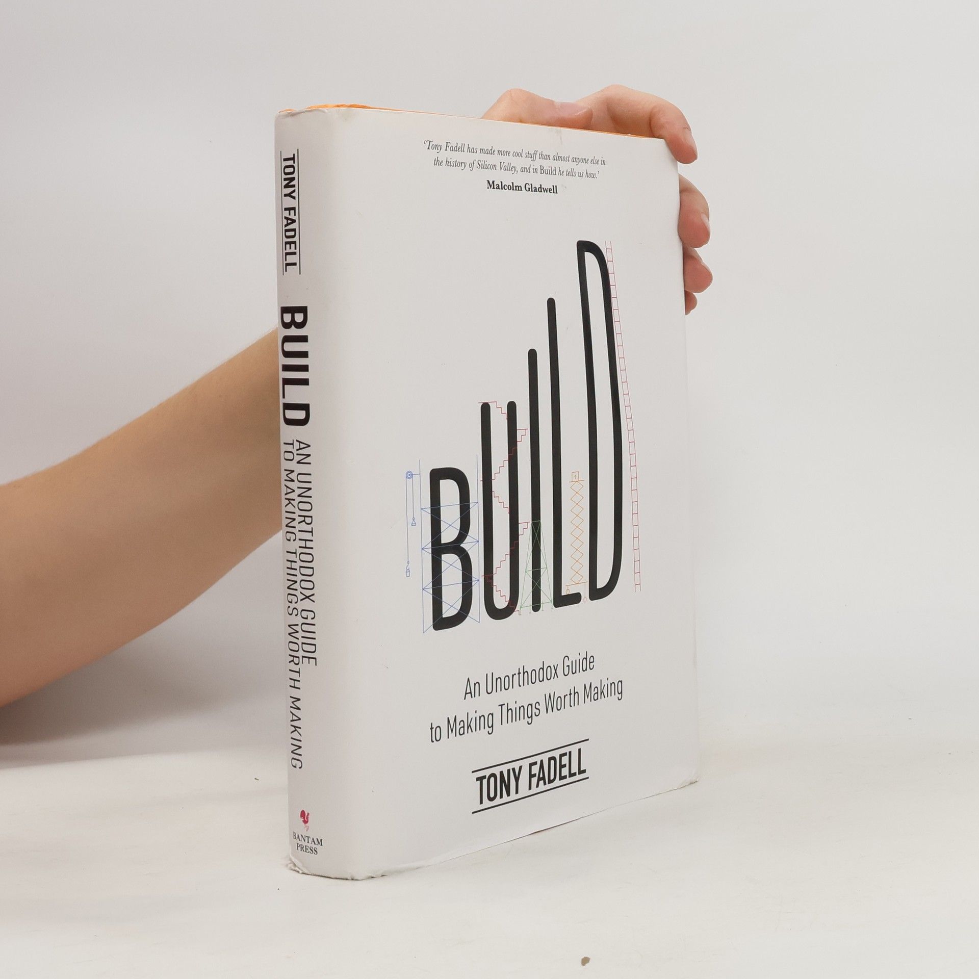 Tony Fadell Build : an unorthodox guide to making things worth making
