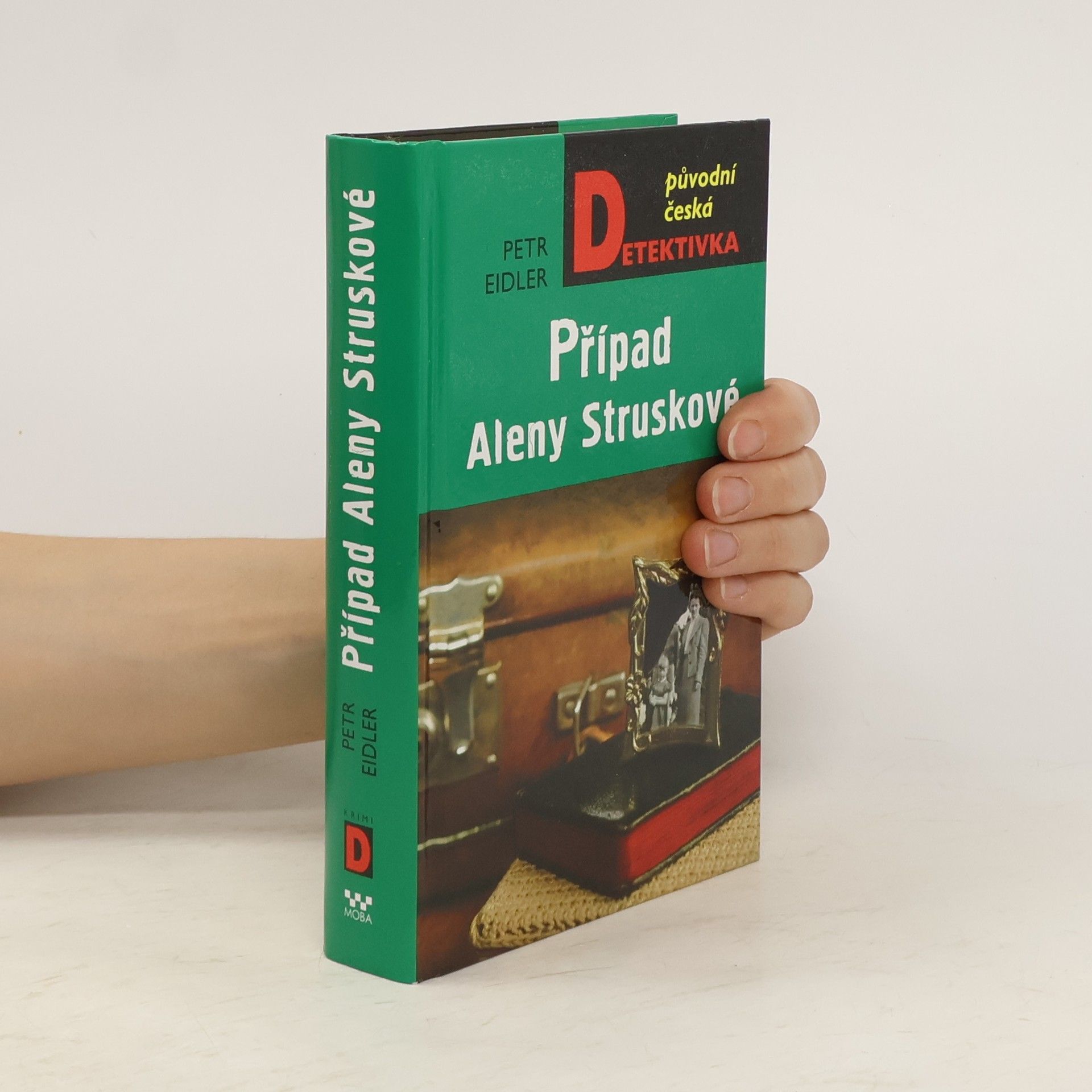 Petr Eidler Případ Aleny Struskové