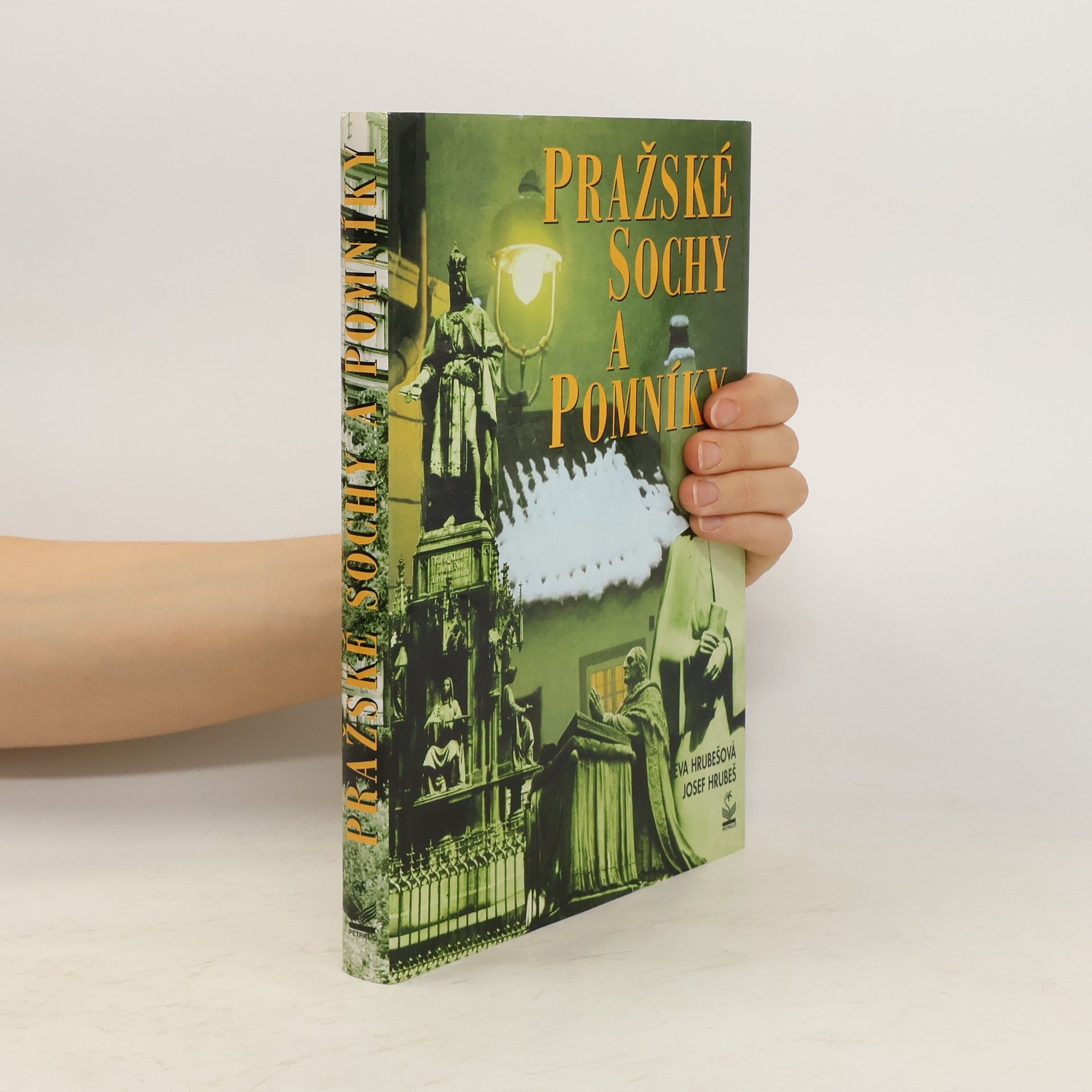 Hrubešová Eva Pražské sochy a pomníky