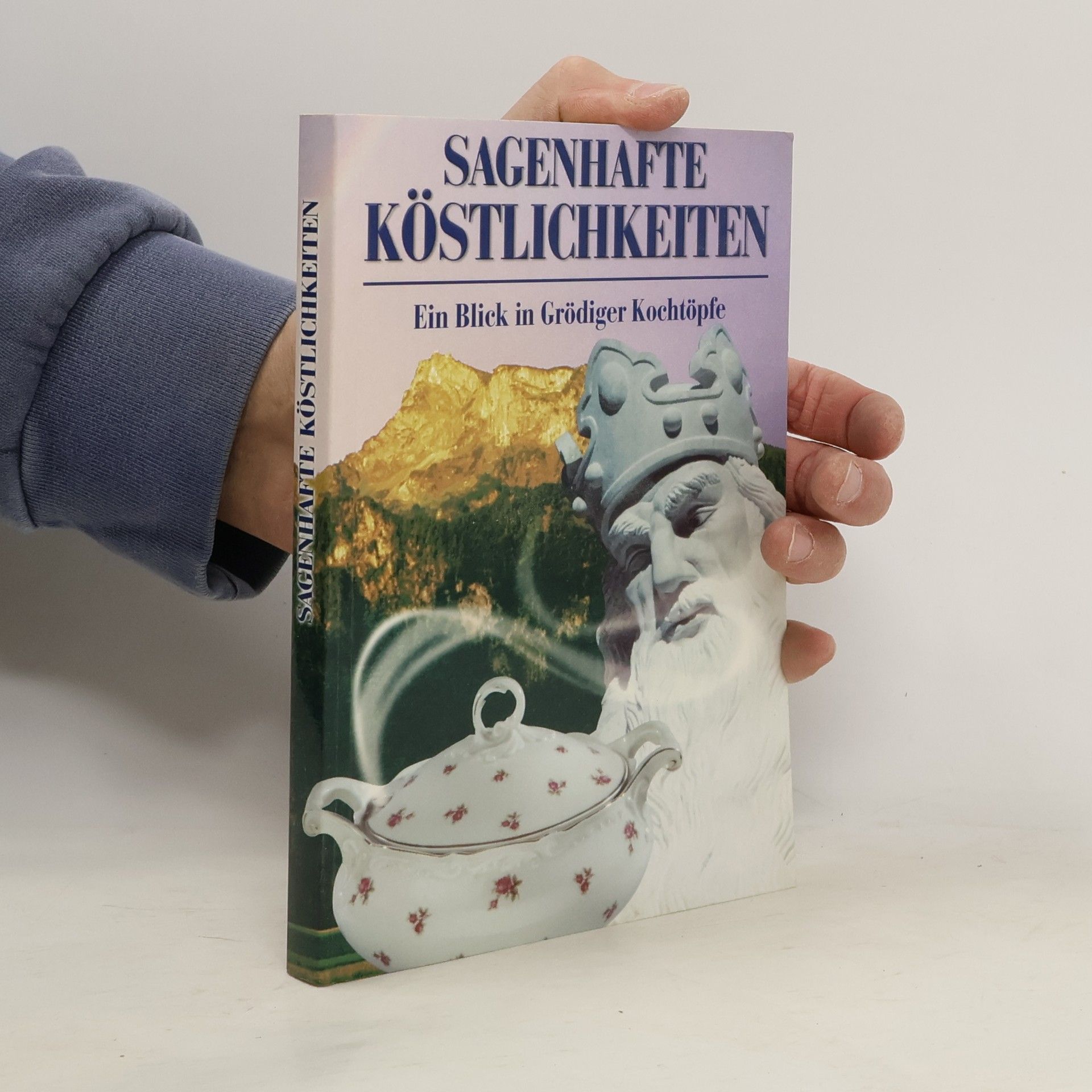 Autorenkollektiv Sagenhafte Köstlichkeiten