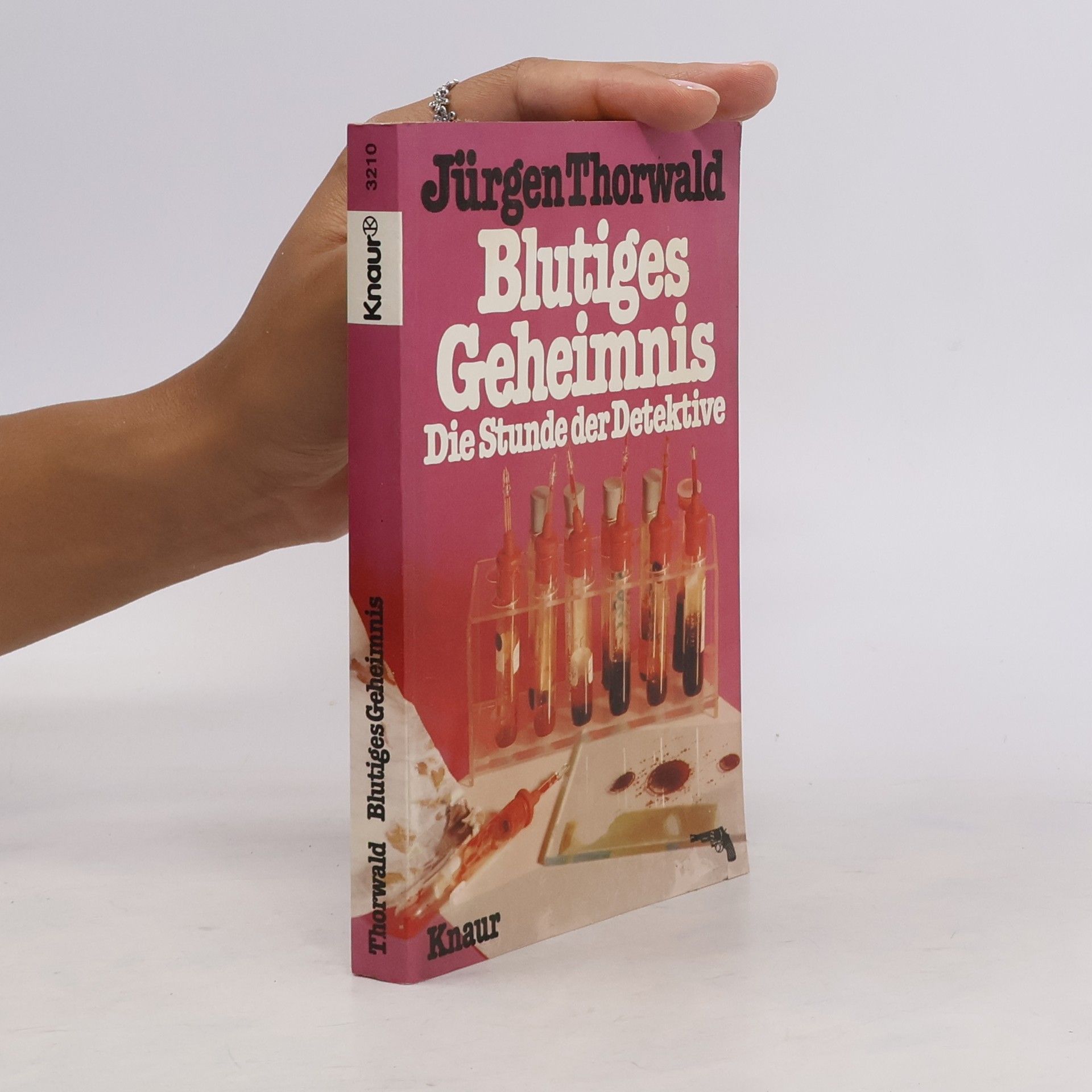 Jürgen Thorwald Blutiges Geheimnis
