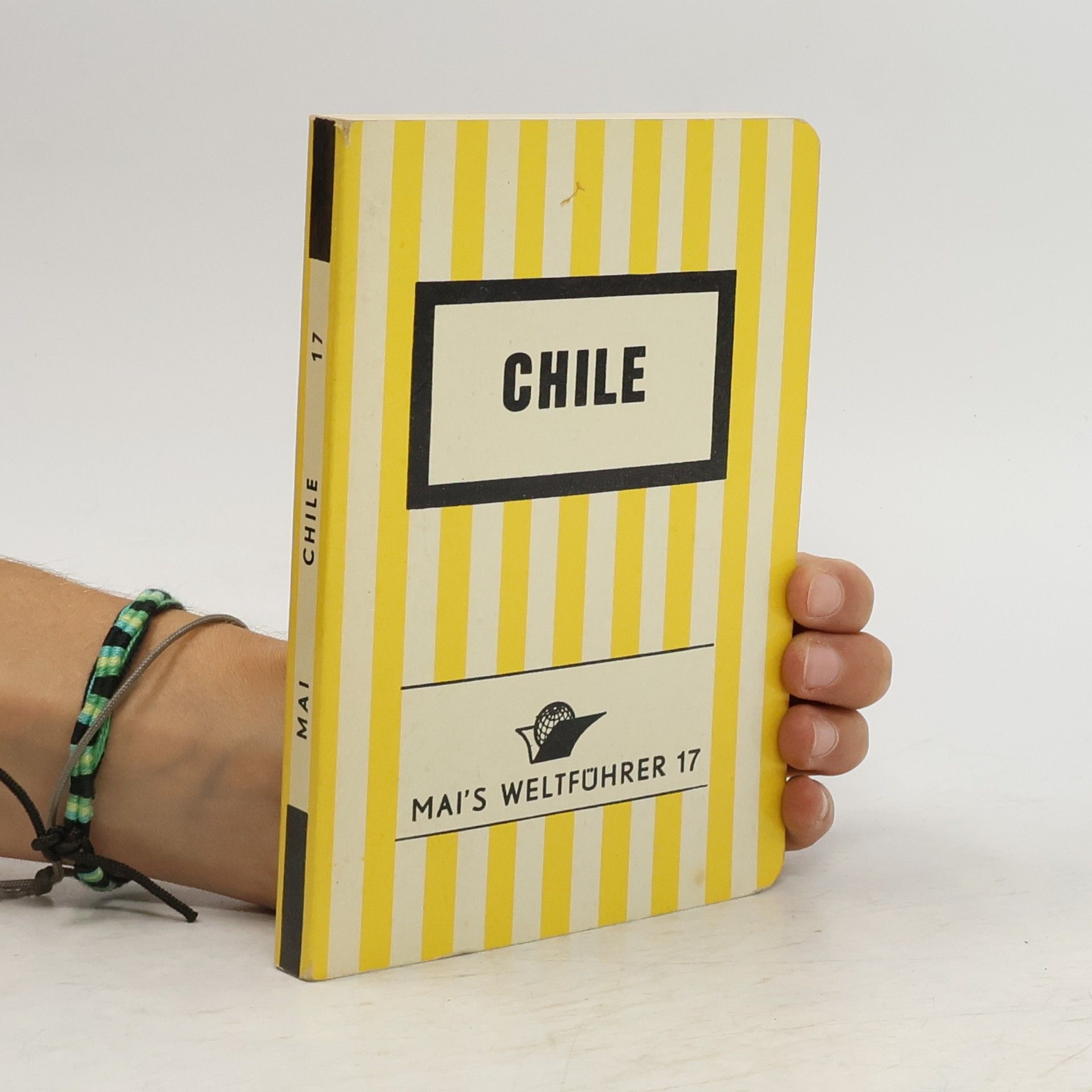 Felicitas Schulze Mai´s Weltführer 17. Chile mit Robinson-Crusoe-Insel "Juan Fernández" und Osterinsel