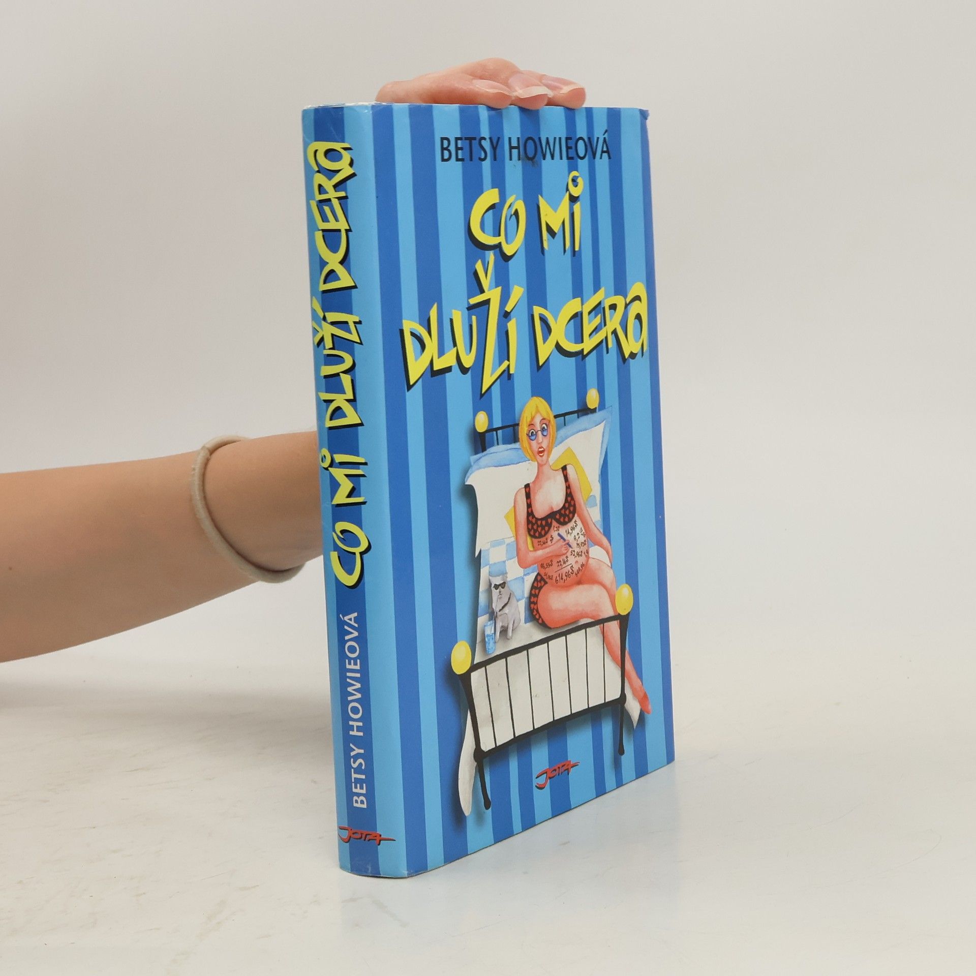 Betsy Howie Co mi dluží dcera