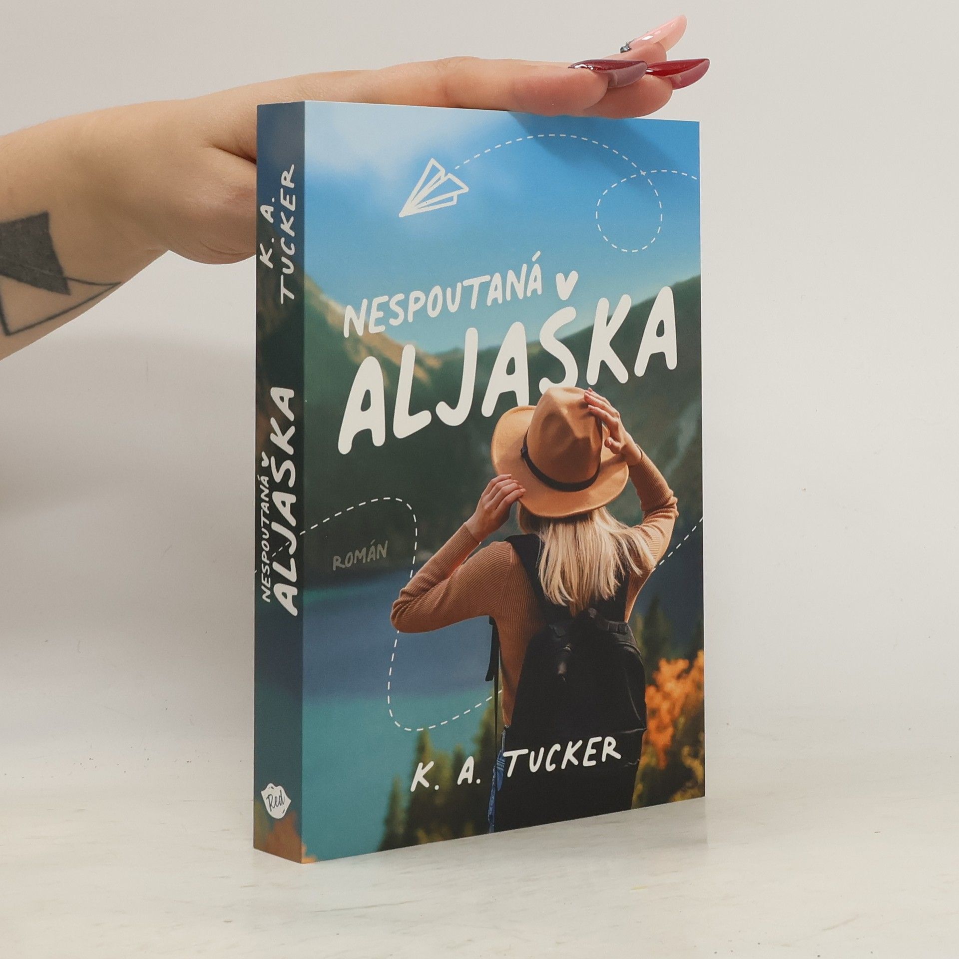 K.A. Tucker Nespoutaná Aljaška