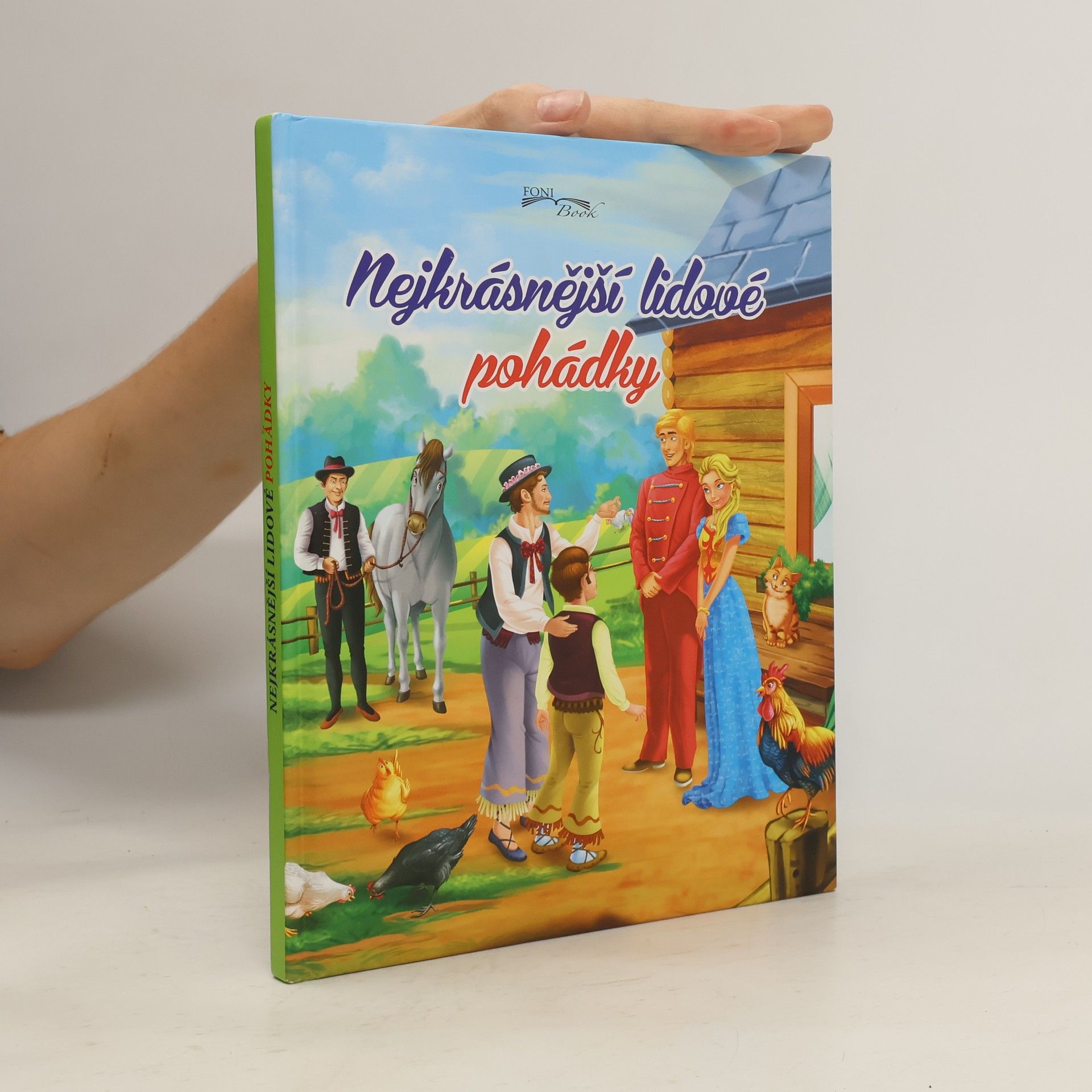 Kolektiv autorů Nejkrásnější lidové pohádky