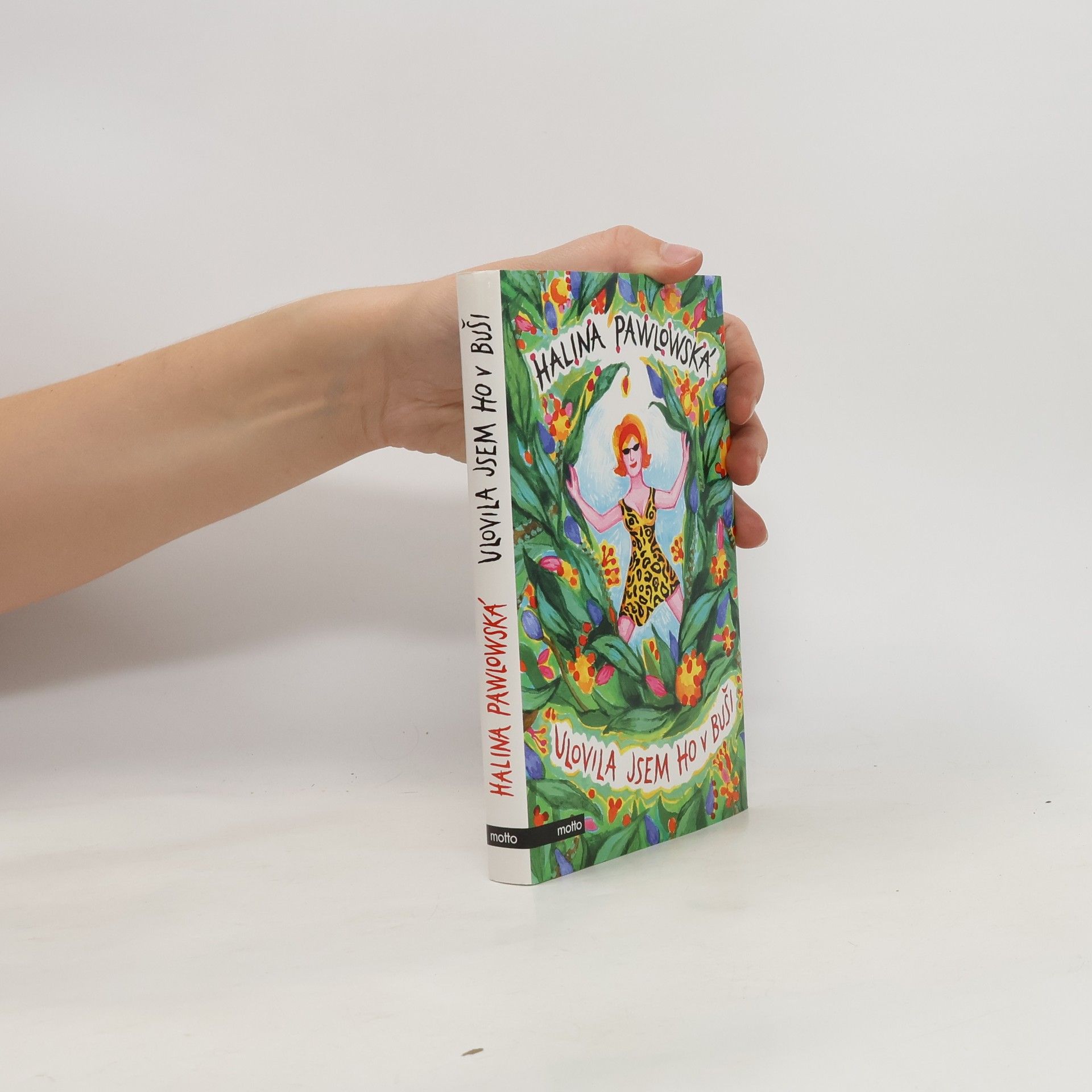 Ulovila jsem ho v buši